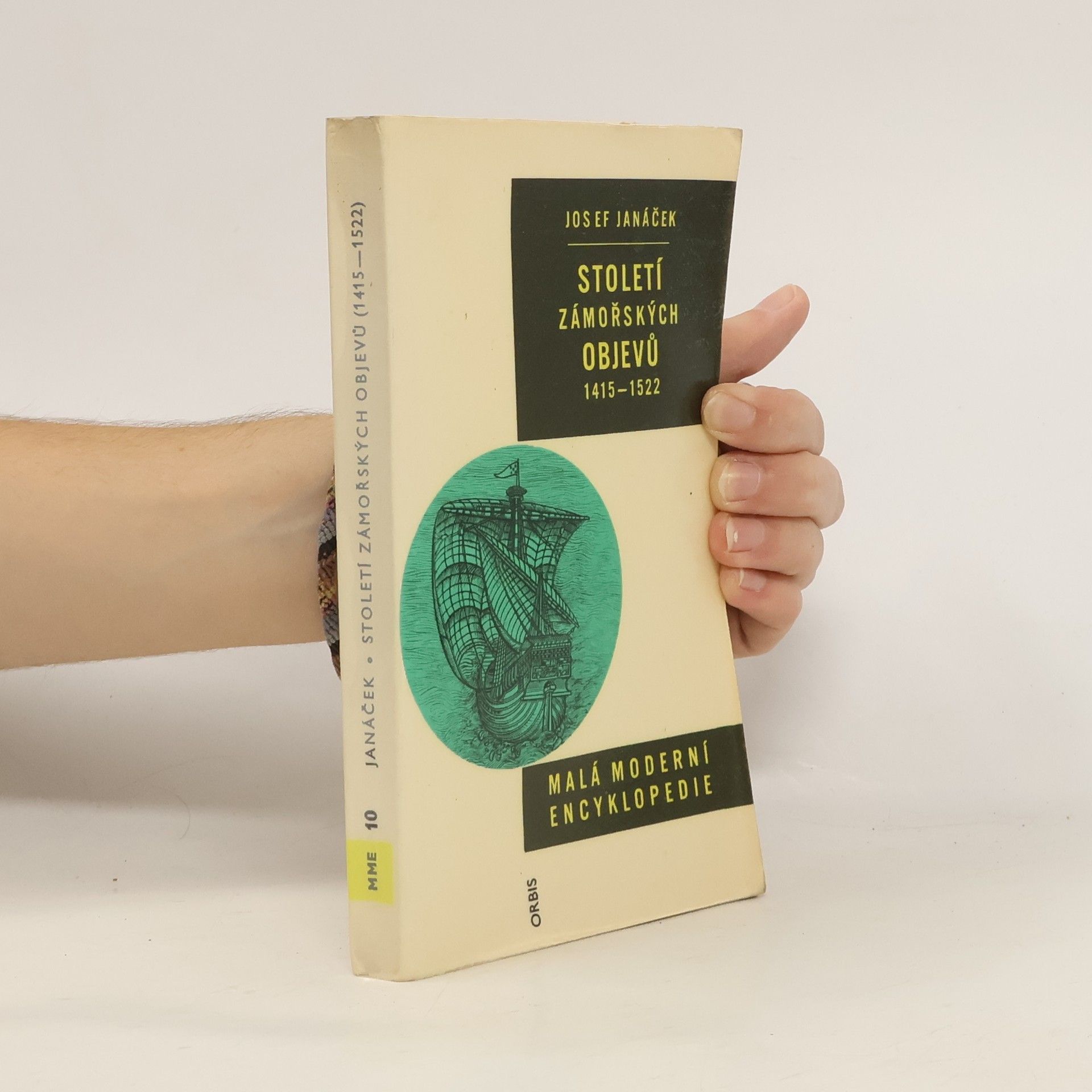 Josef Janáček Století zámořských objevů 1415-1522