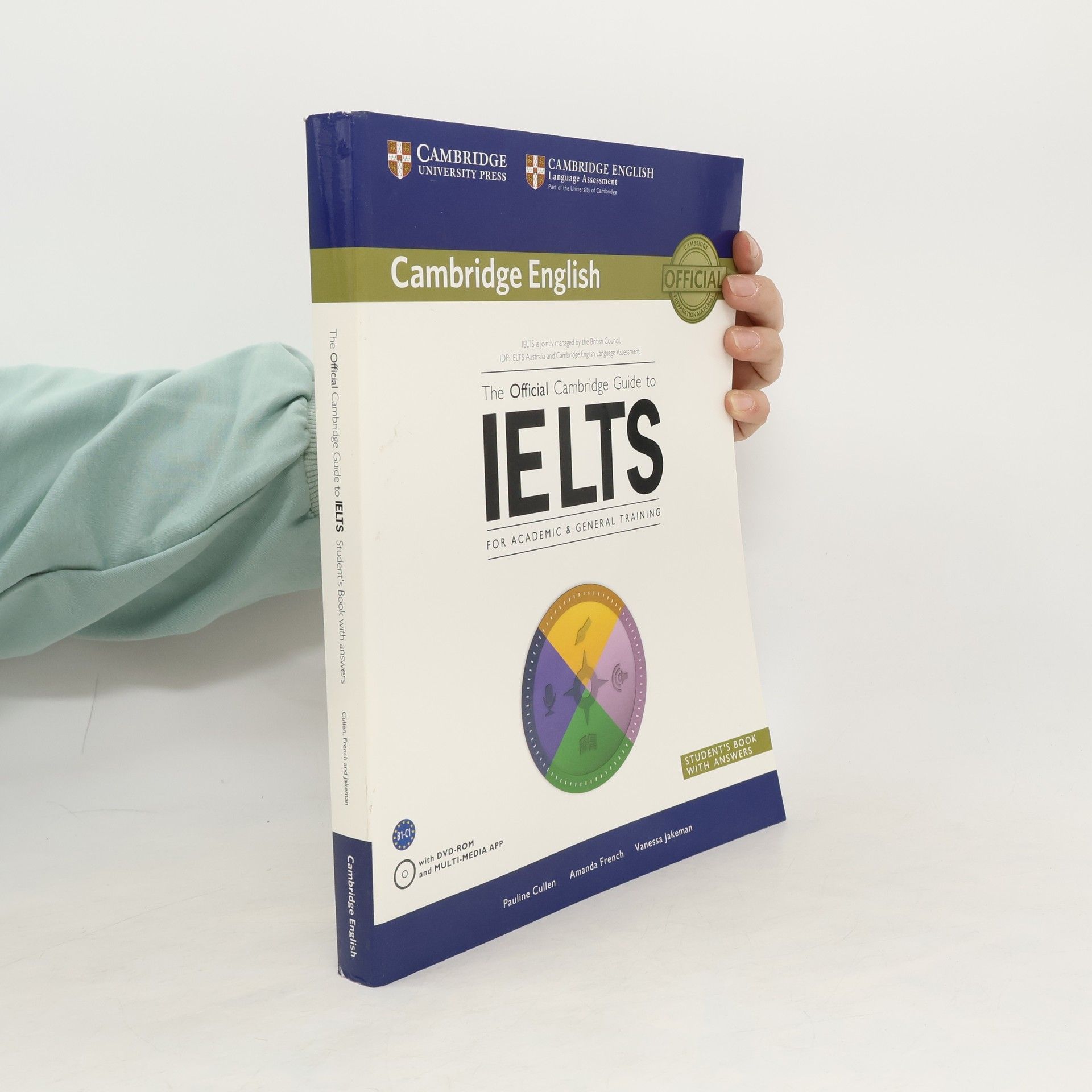 AA.VV. The Official Cambridge Guide To IELTS. Student's Book With Answers