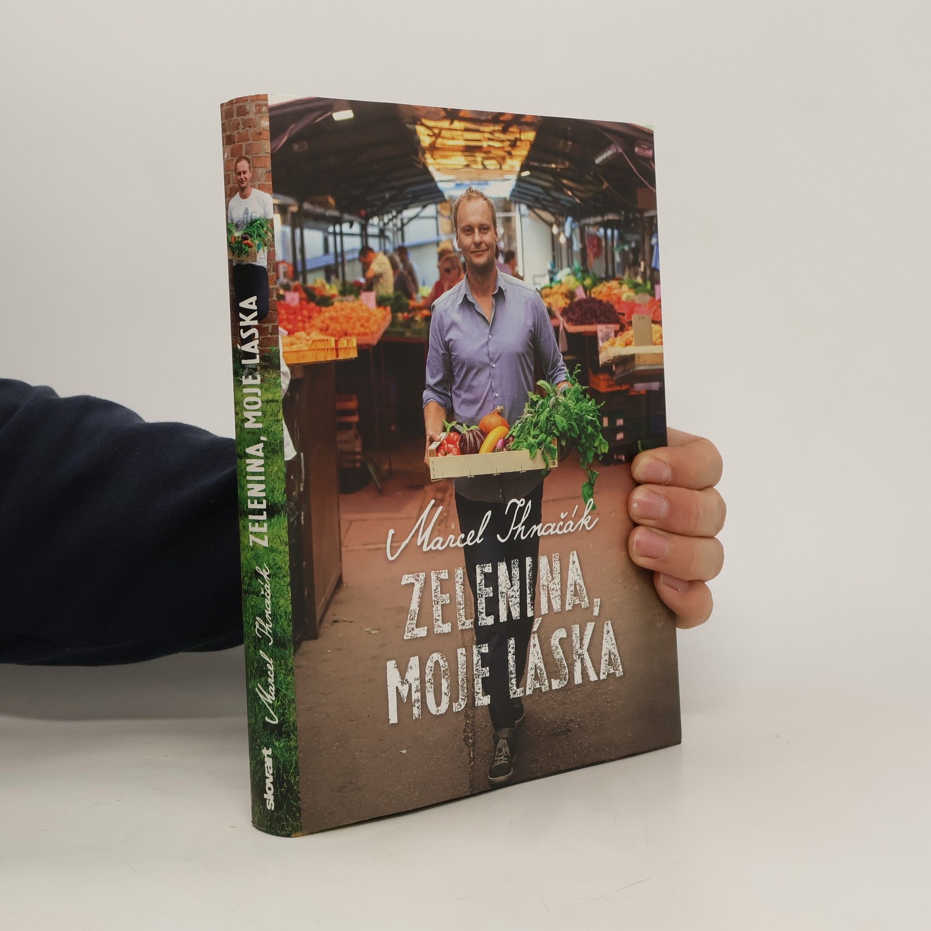 Marcel Ihnačák Zelenina, moje láska