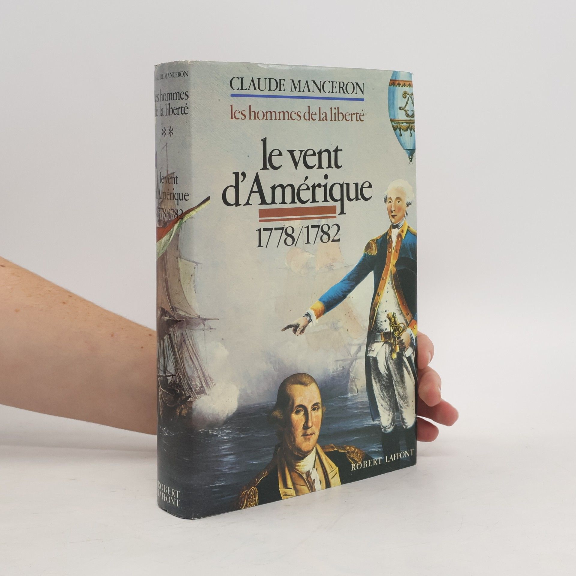 Le Vent d'Amérique : l'échec de Necker et la victoire de Yorktown, 1778-1782