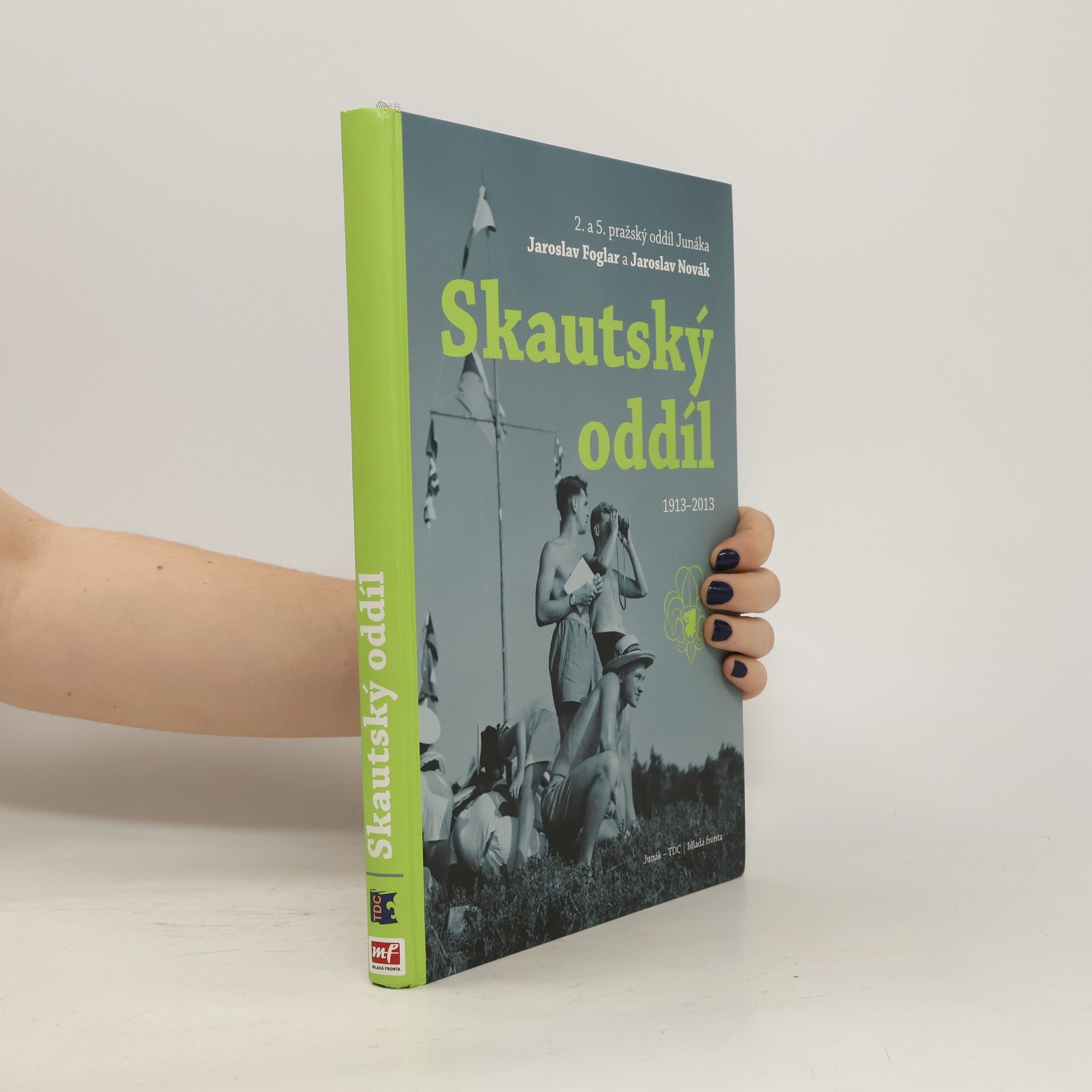 Roman Šantora Skautský oddíl 1913-2013