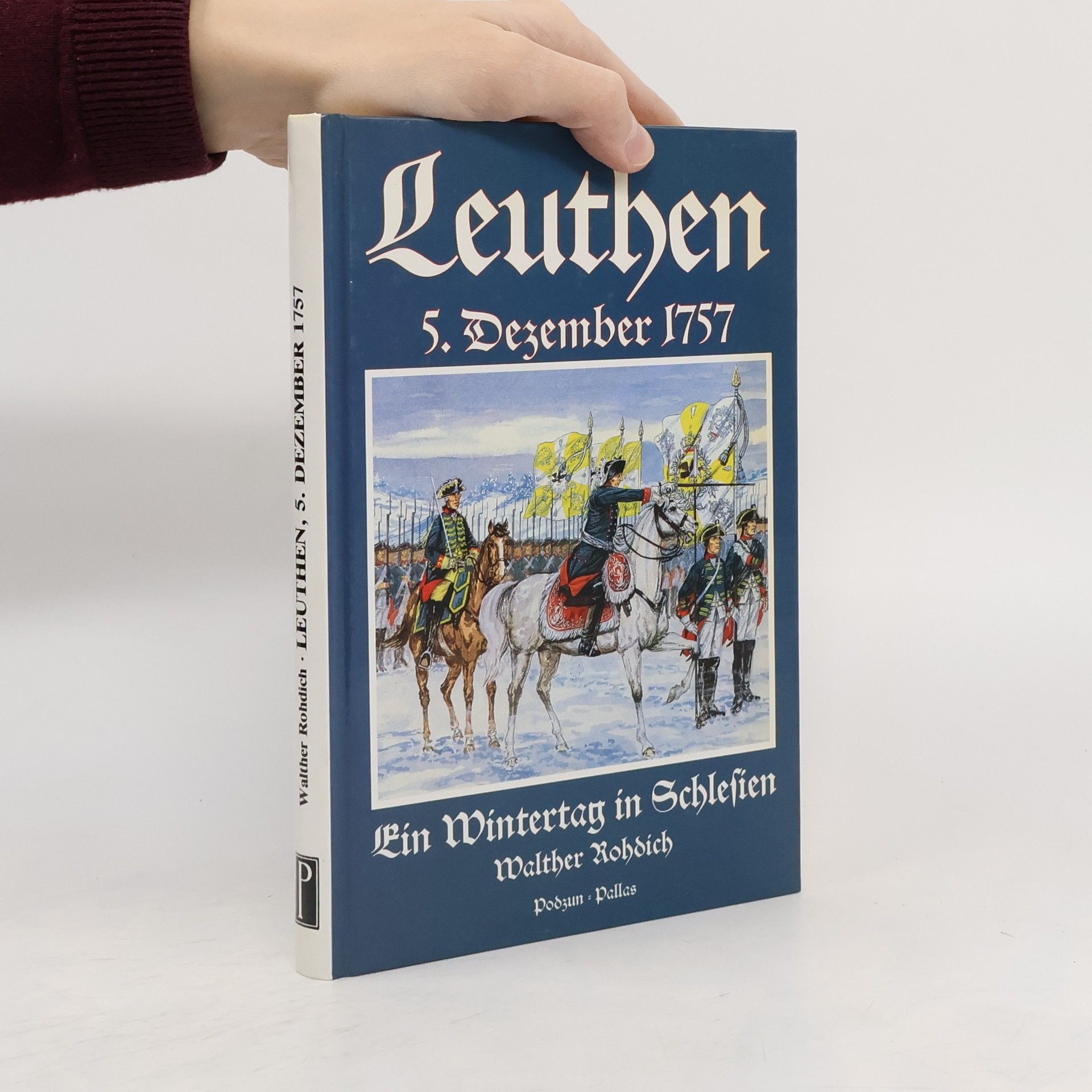 Walther Rohdich Leuthen, 5. Dezember 1757