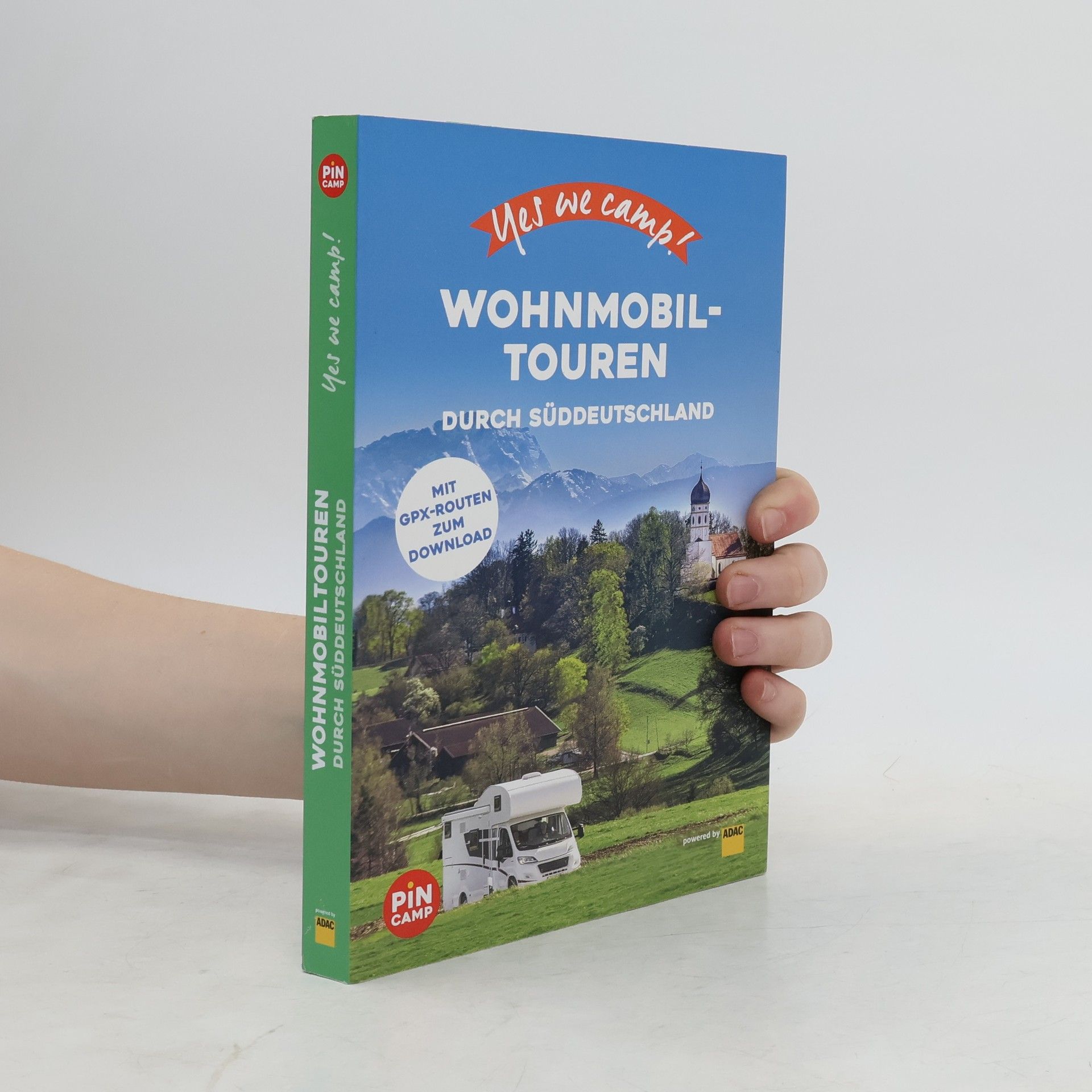 Frauke Hewer Yes we camp! Wohnmobil-Touren durch Süddeutschland