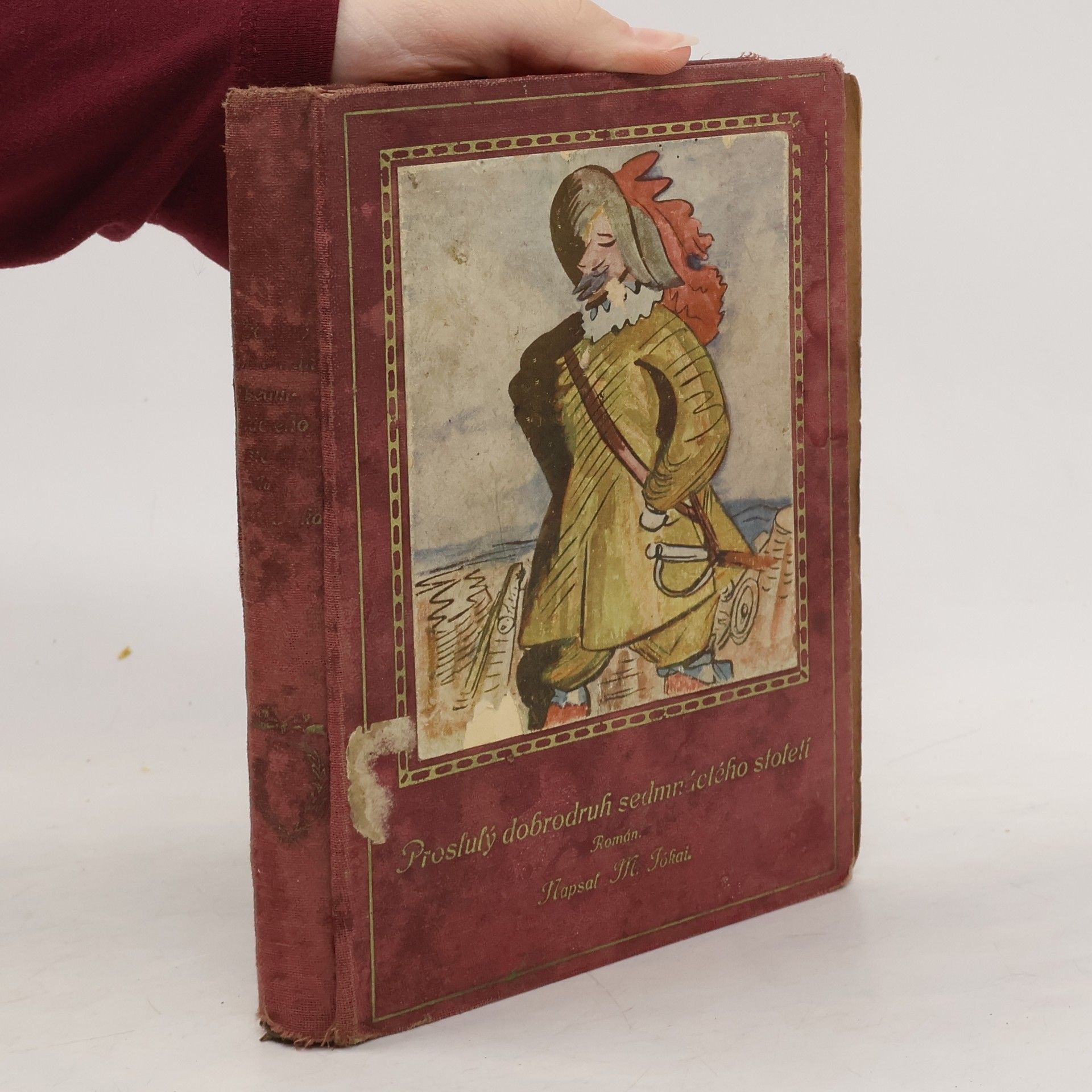 Mór Jókai Proslulý dobrodruh sedmnáctého století