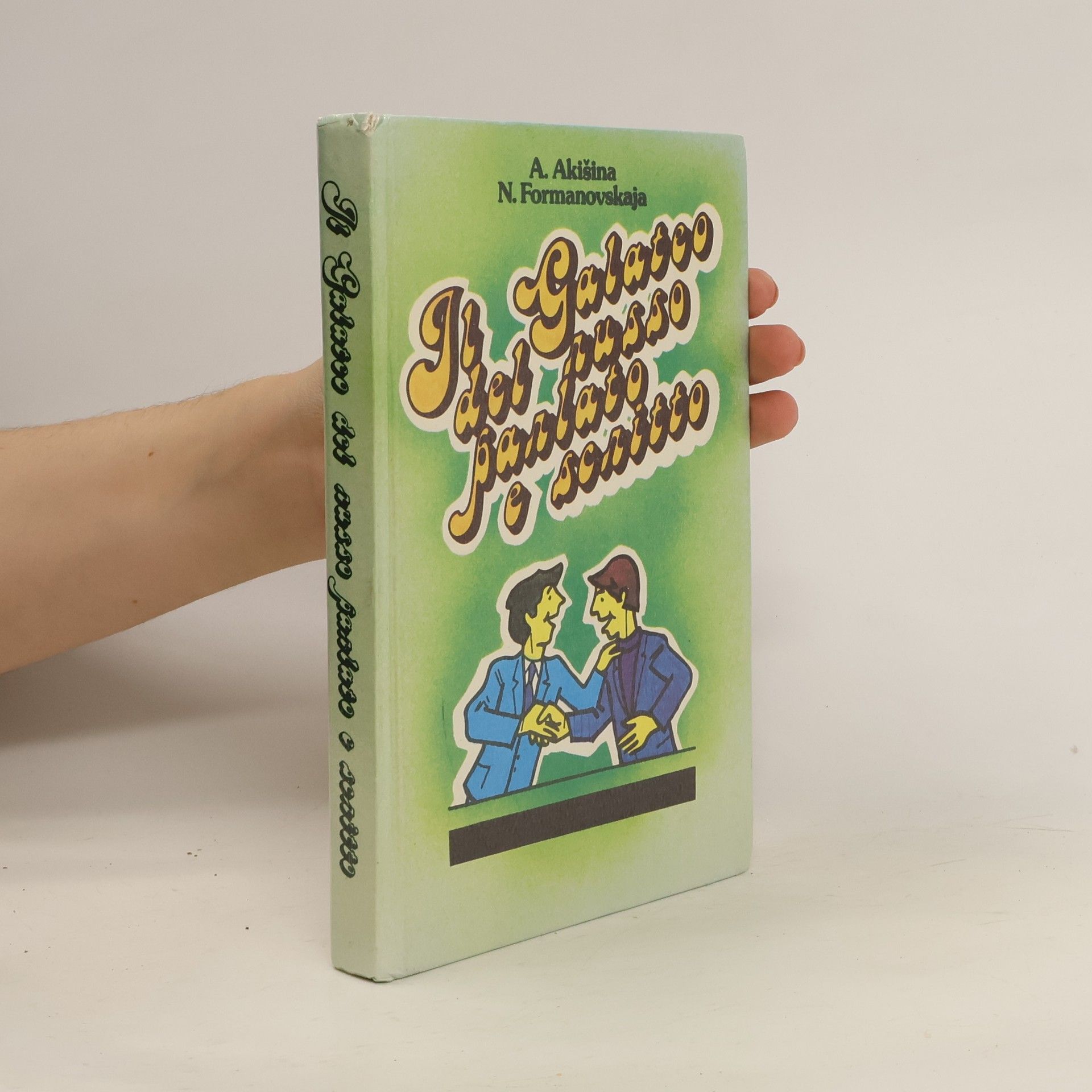 Alla Aleksandrovna Akishina Il Galateo Del Russo Parlato E Scritto