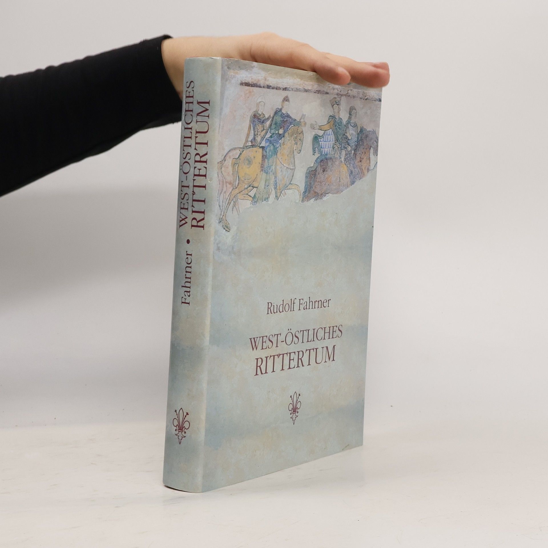 West-östliches Rittertum