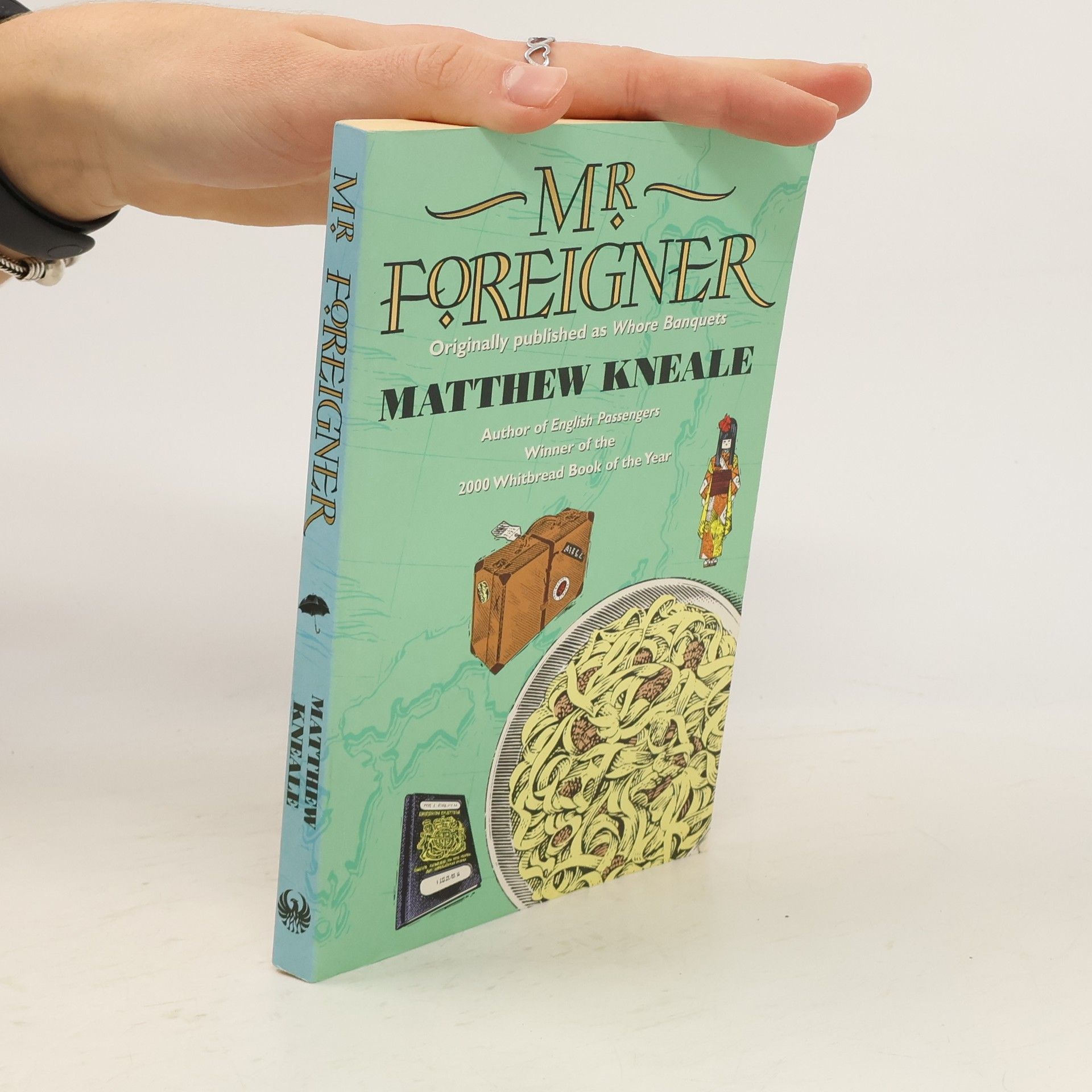 Matthew Kneale Mr. Foreigner