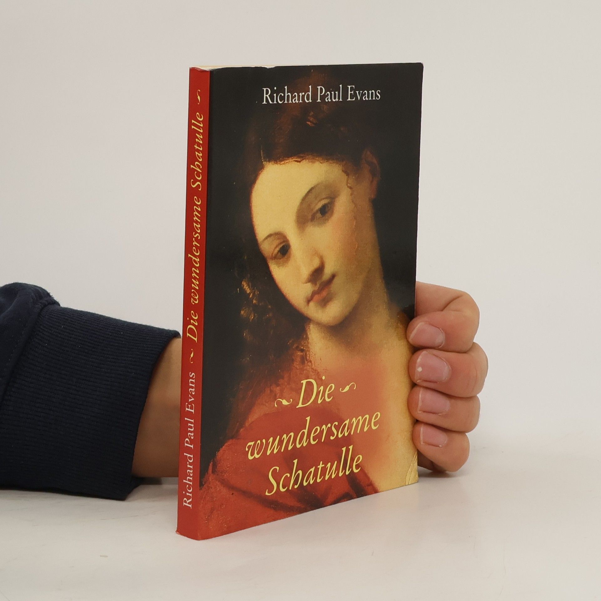 Richard Paul Evans Die wundersame Schatulle