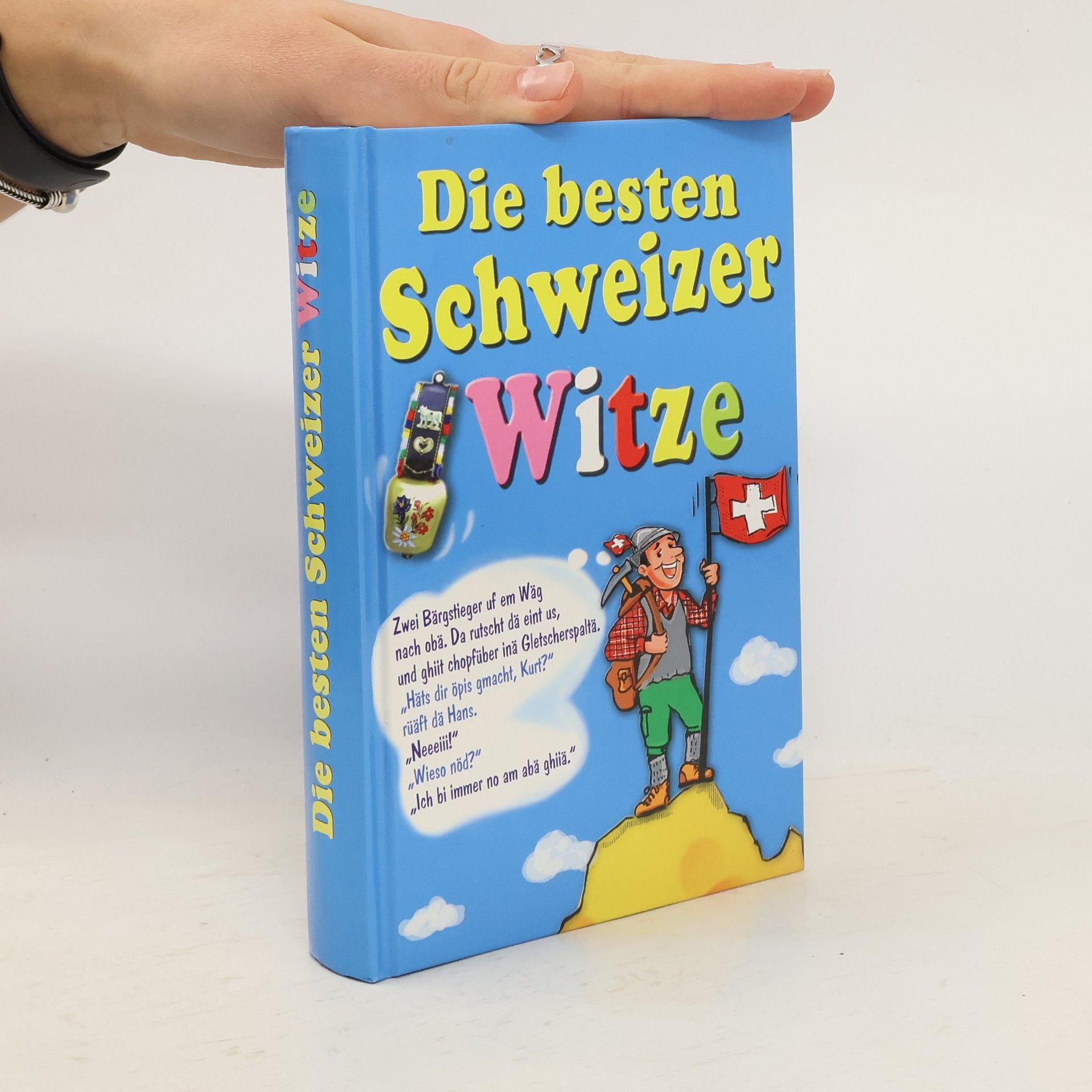 Collectif d'auteurs Die besten Schweizer Witze