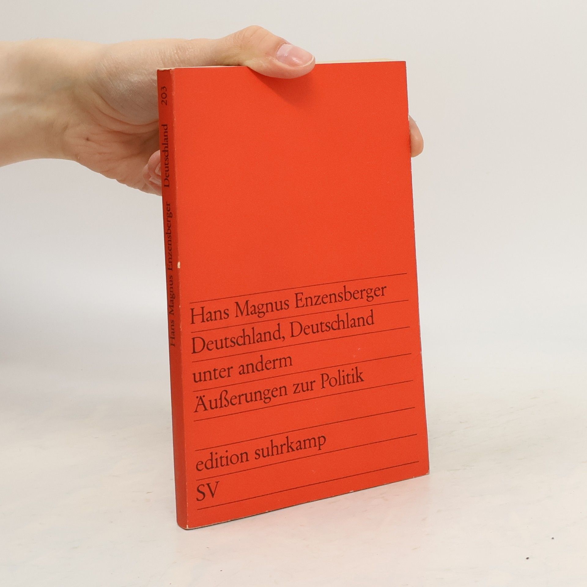 Hans Magnus Enzensberger Deutschland, Deutschland unter anderm Äußerungen zur Politik