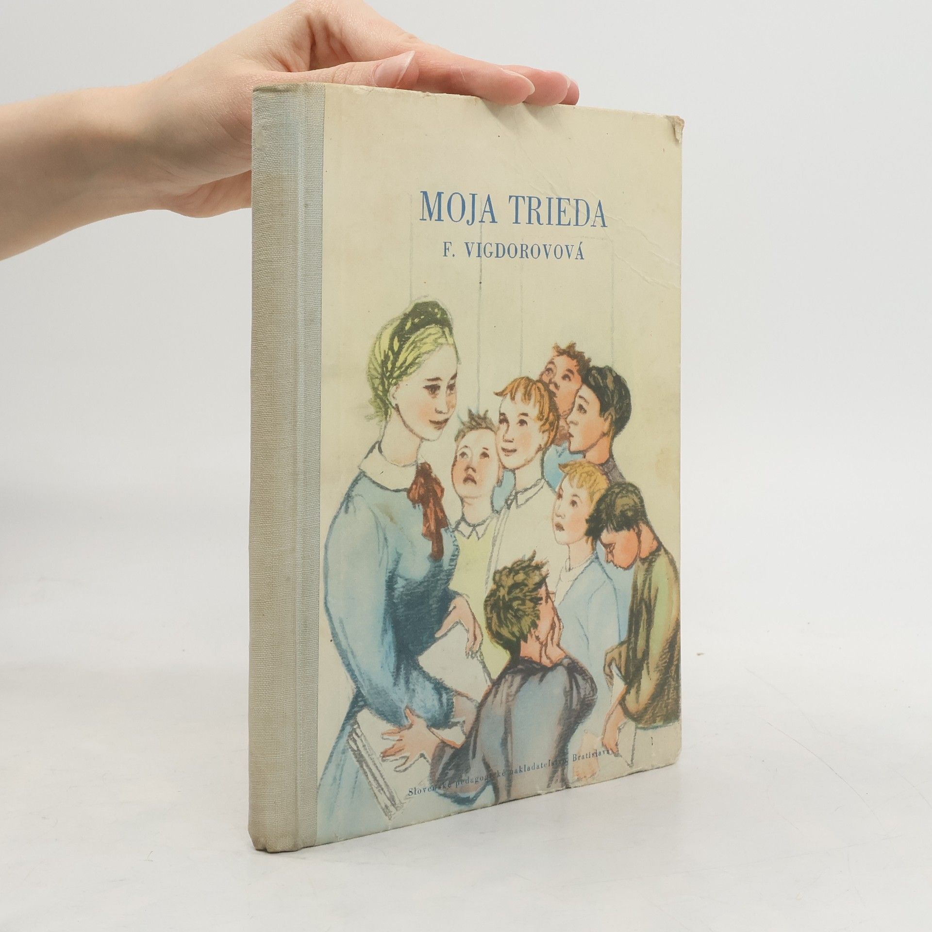 Frida Vigdorovová Moje třída