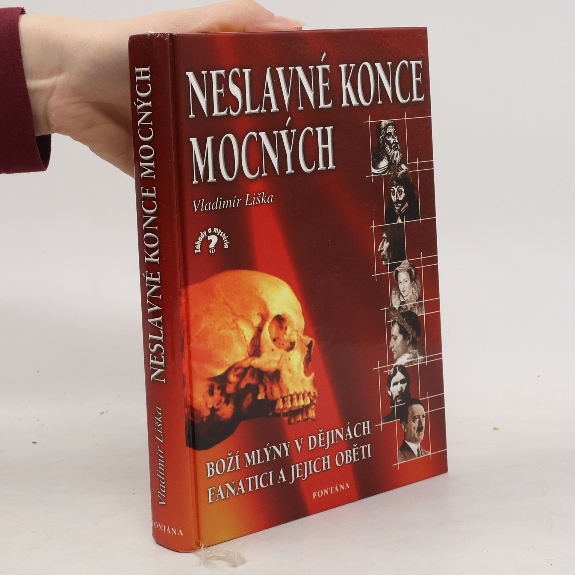 Vladimír Liška Neslavné konce mocných