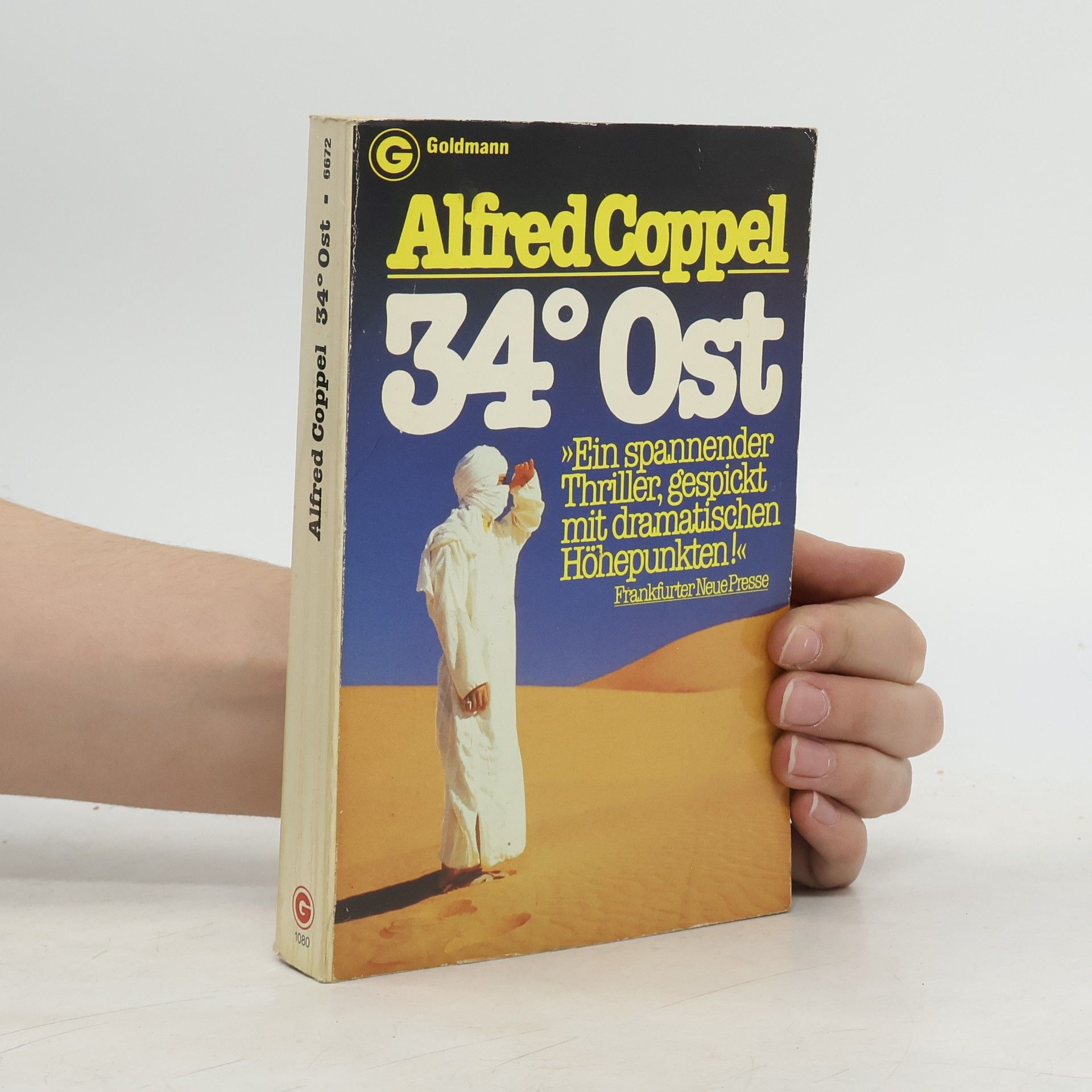 Alfred Coppel Vierunddreißig Grad Ost. Roman.