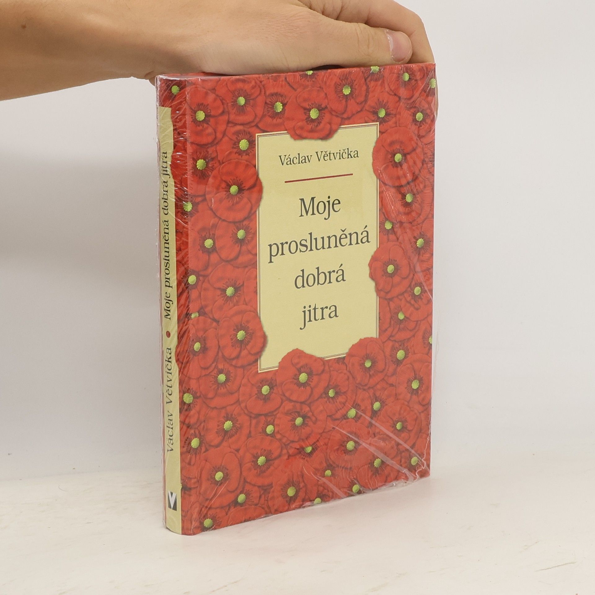 Václav Větvička Moje prosluněná dobrá jitra