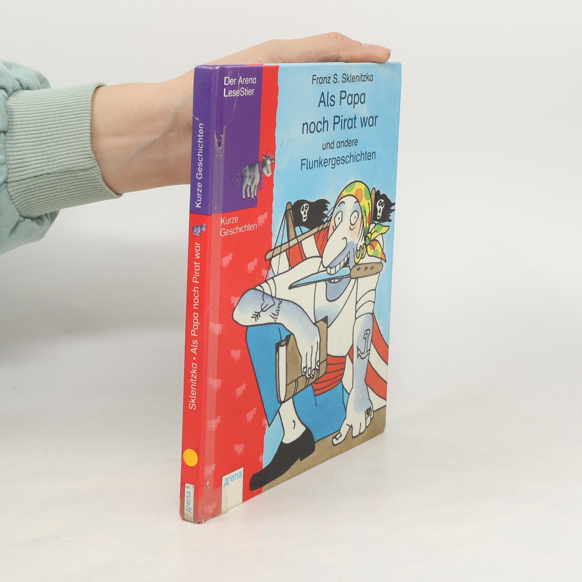 F. S. Sklenitzka Als Papa noch Pirat war und und andere Flunkergeschichten