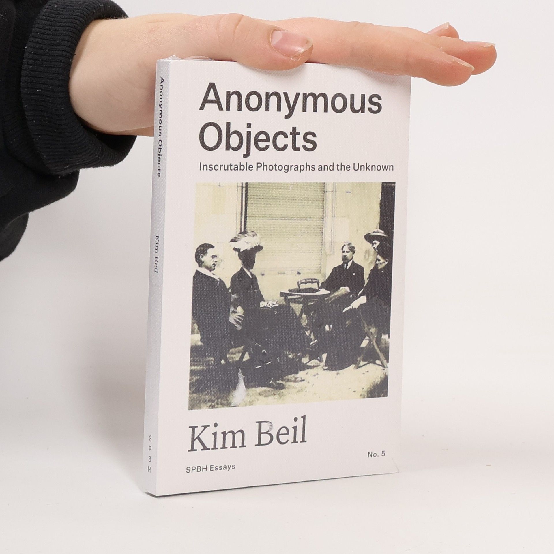 Kim Beil SPBH Essays - 5: Anonymous Objects