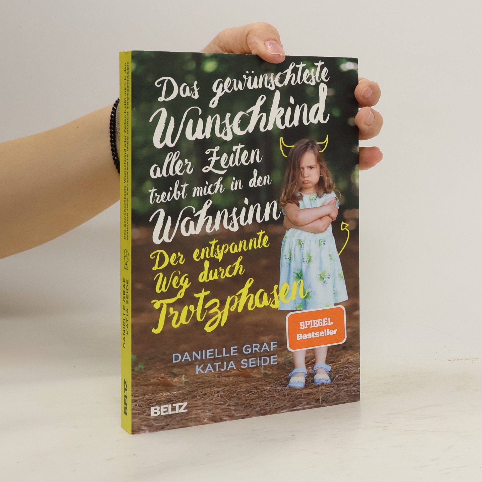 Das Gewünschteste Wunschkind aller Zeiten treibt mich in den Wahnsinn