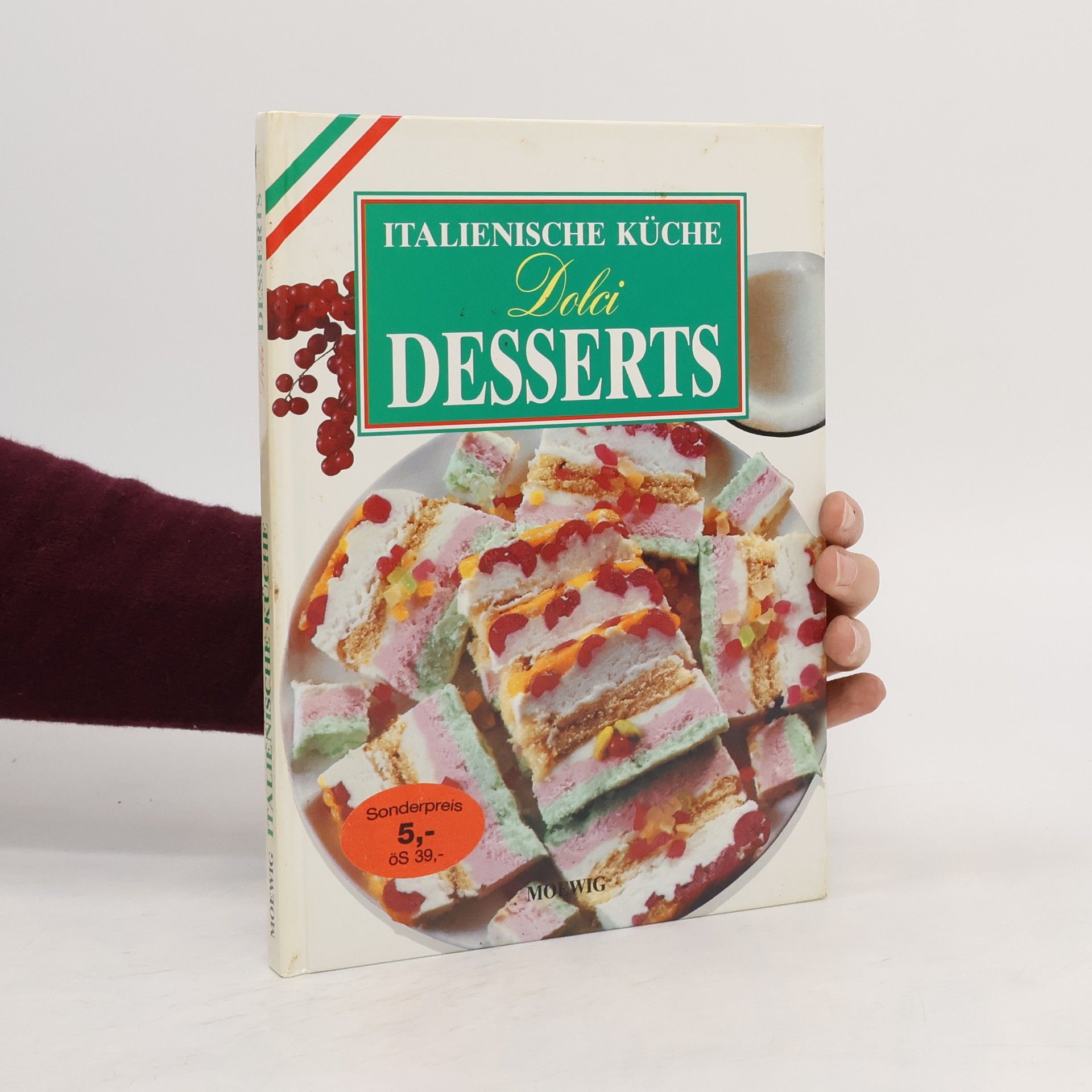 Auteurscollectief Italienische Küche: Dolci Desserts