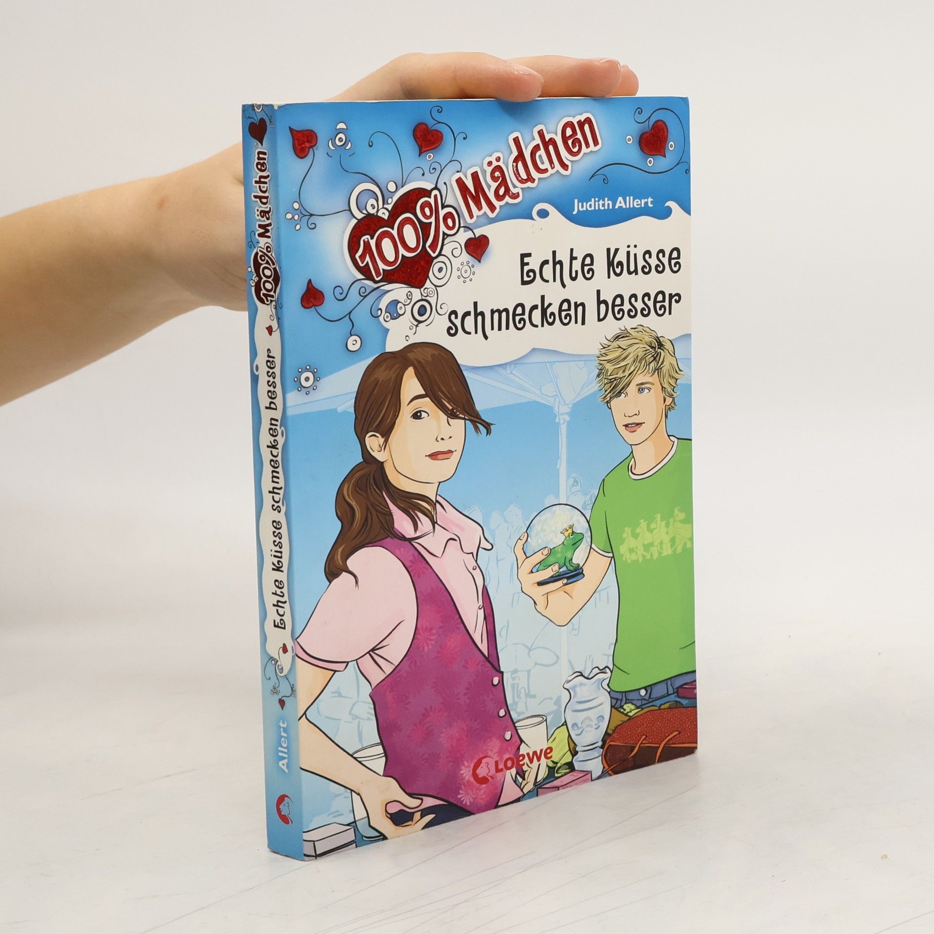 Judith Allert Echte Küsse schmecken besser