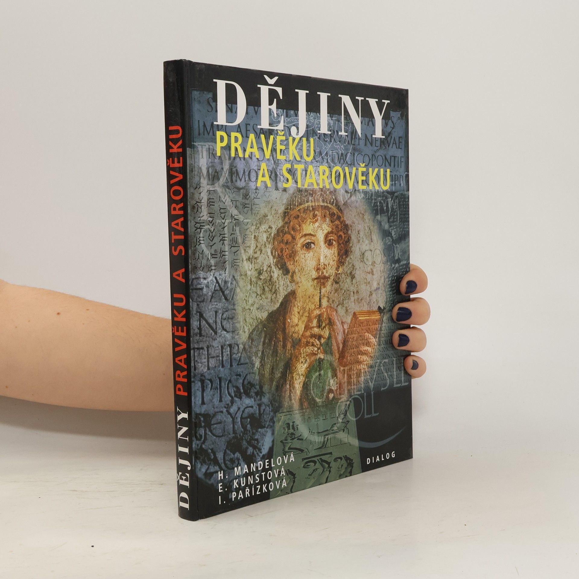 Helena Mandelová Dějiny pravěku a starověku