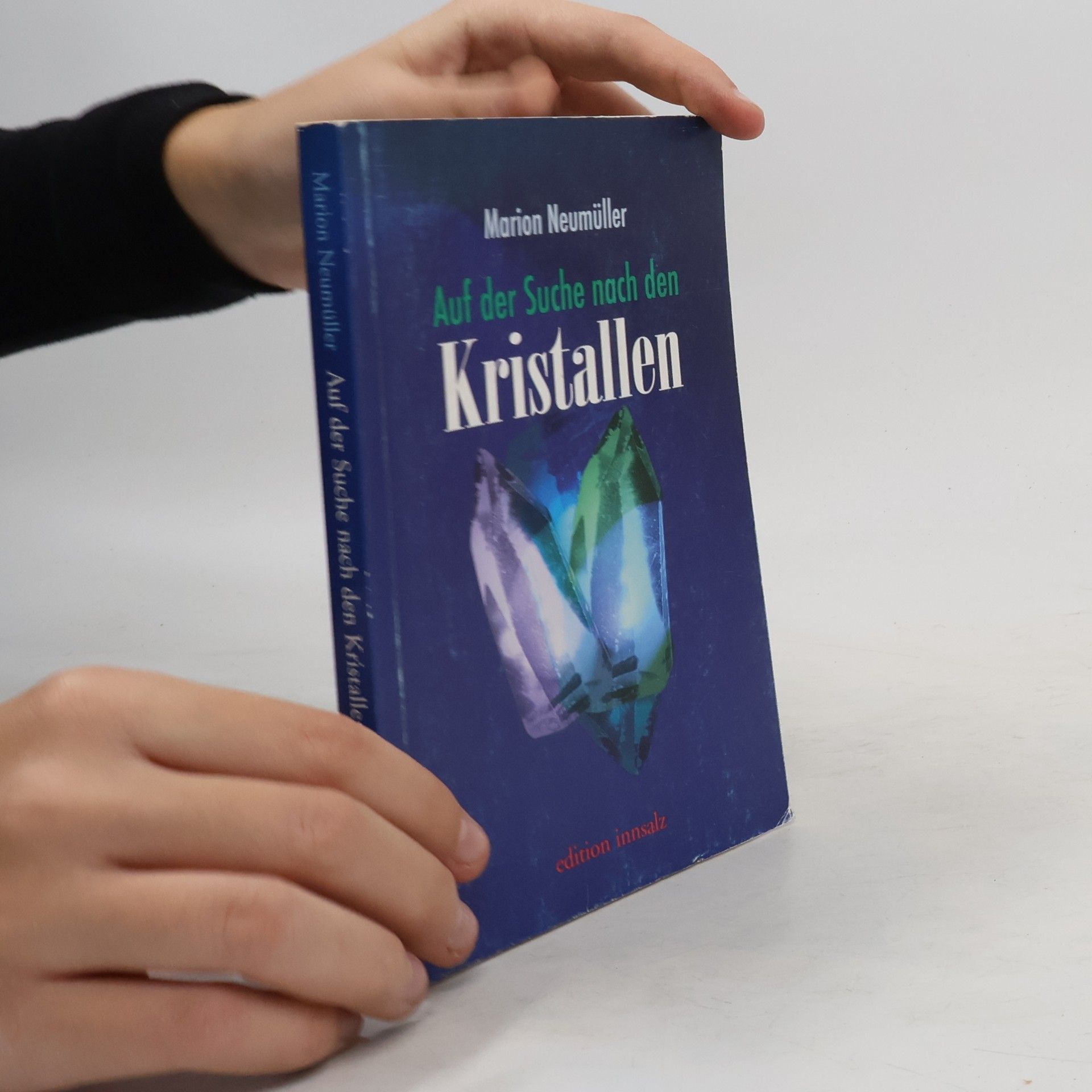 Auf der Suche nach den Kristallen