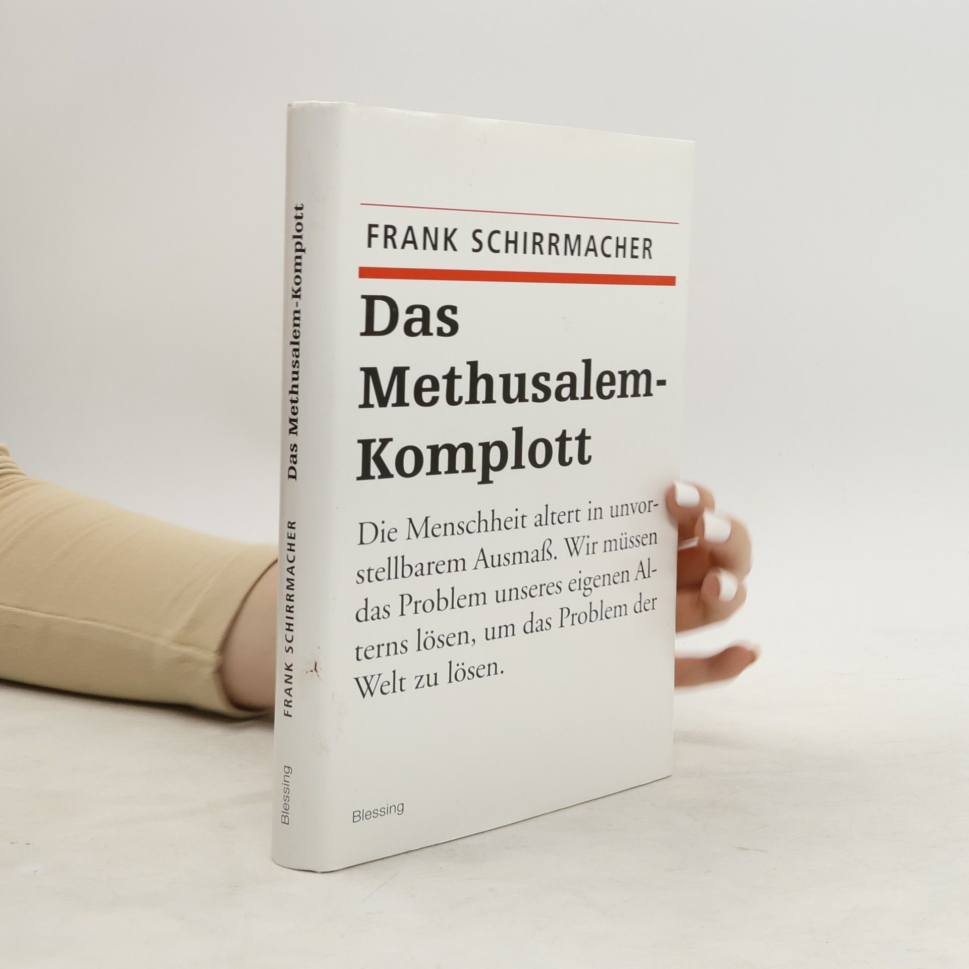Frank Schirrmacher Das Methusalem-Komplott