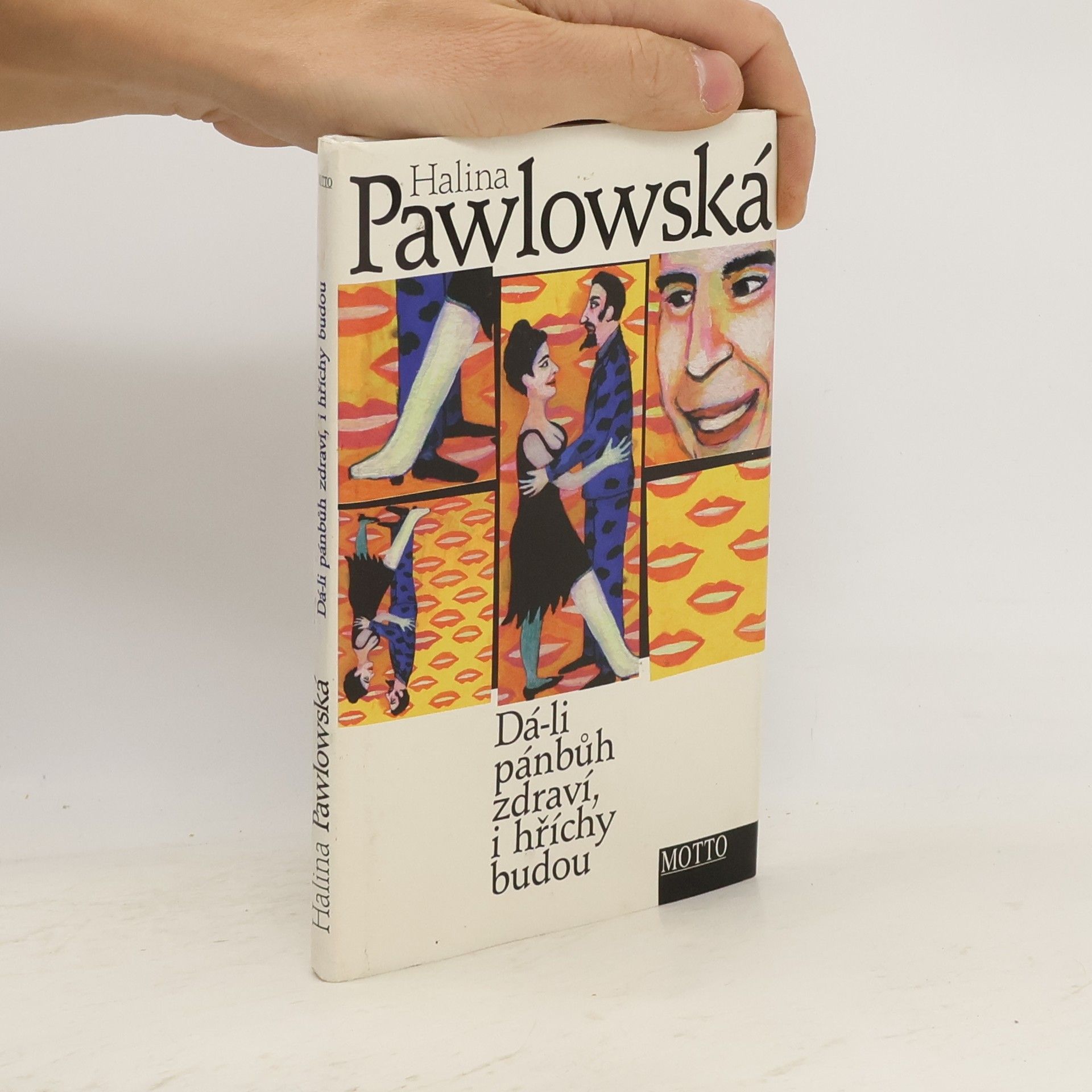 Halina Pawlowská Dá-li pánbůh zdraví, i hříchy budou