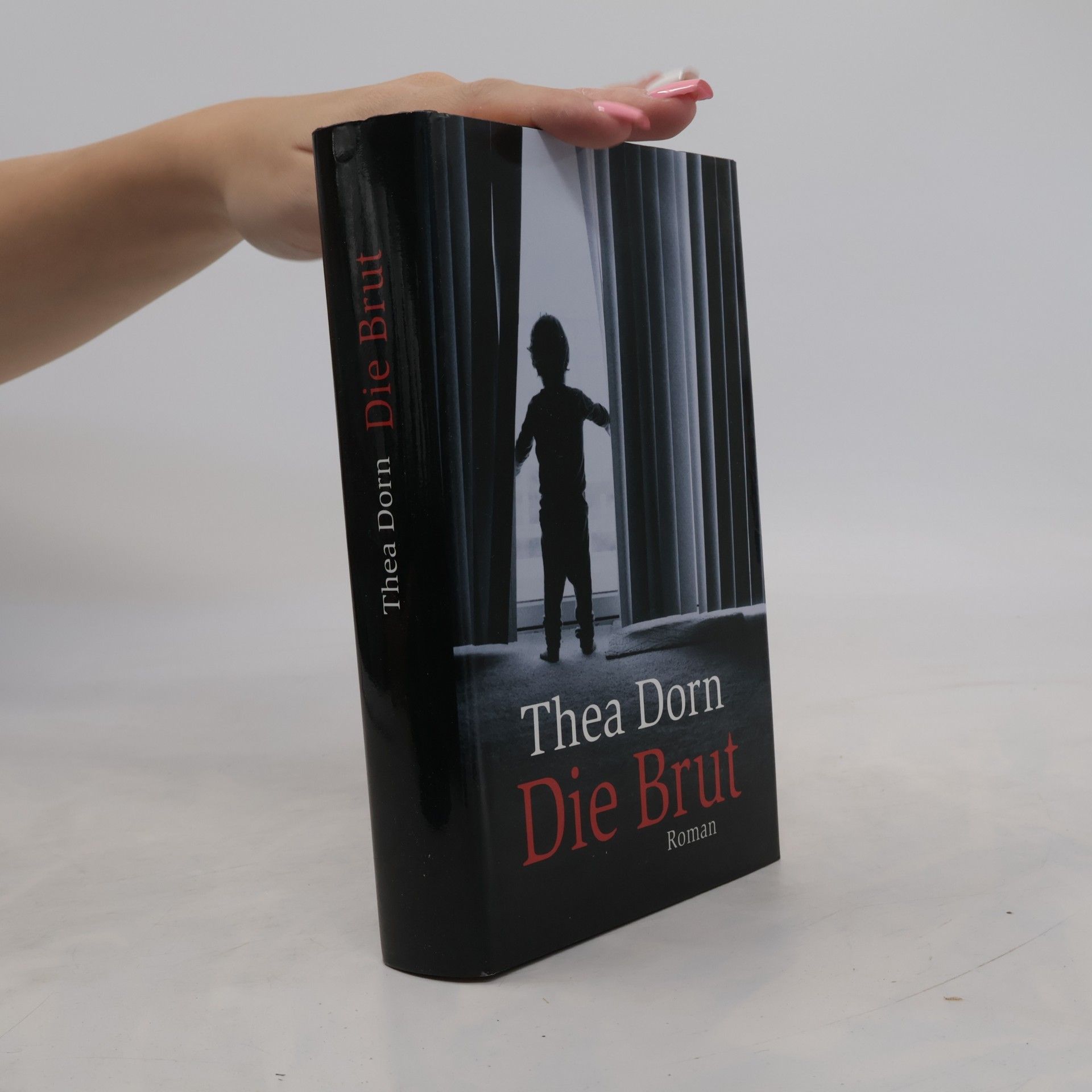 Thea Dorn Die Brut
