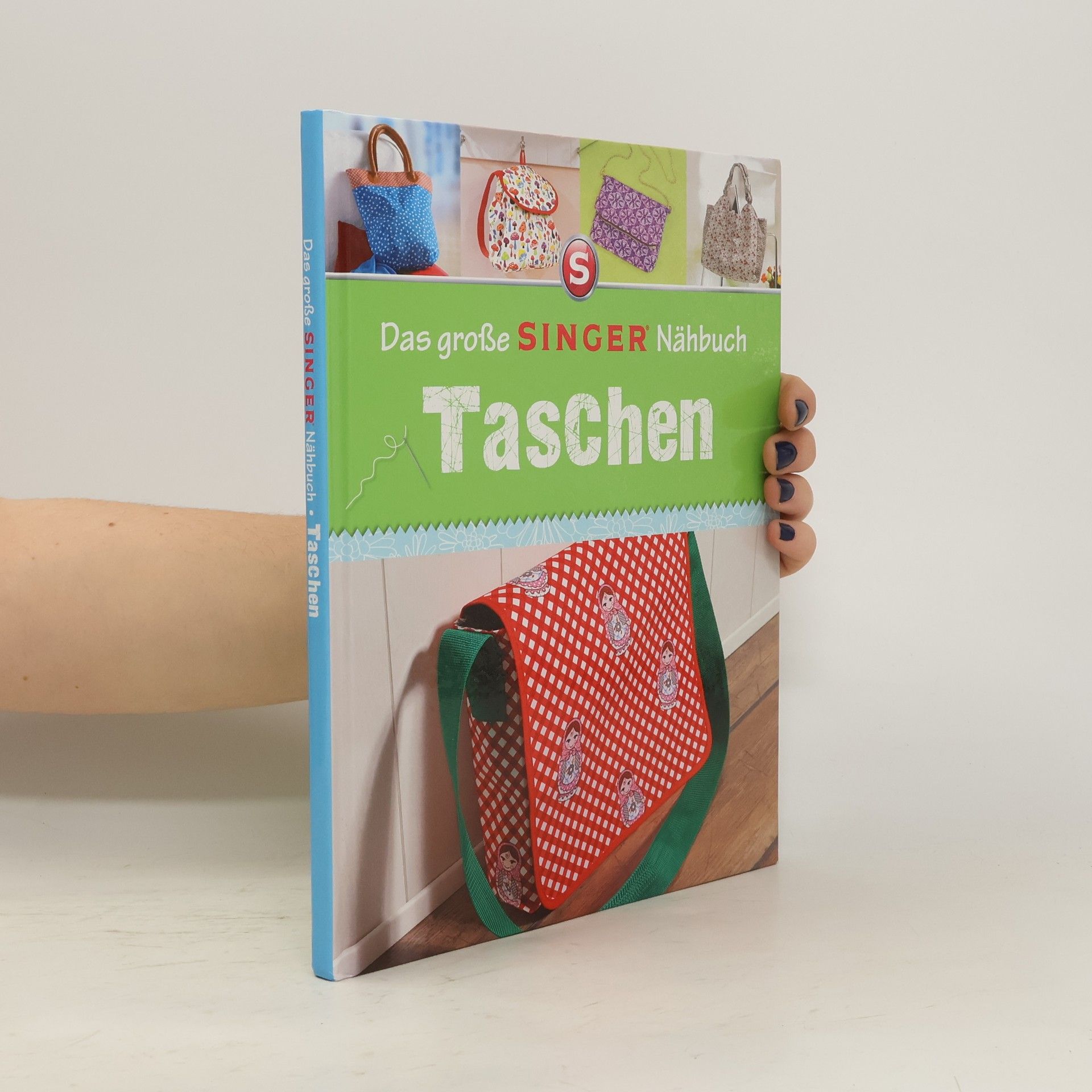 Das große SINGER Nähbuch. Taschen