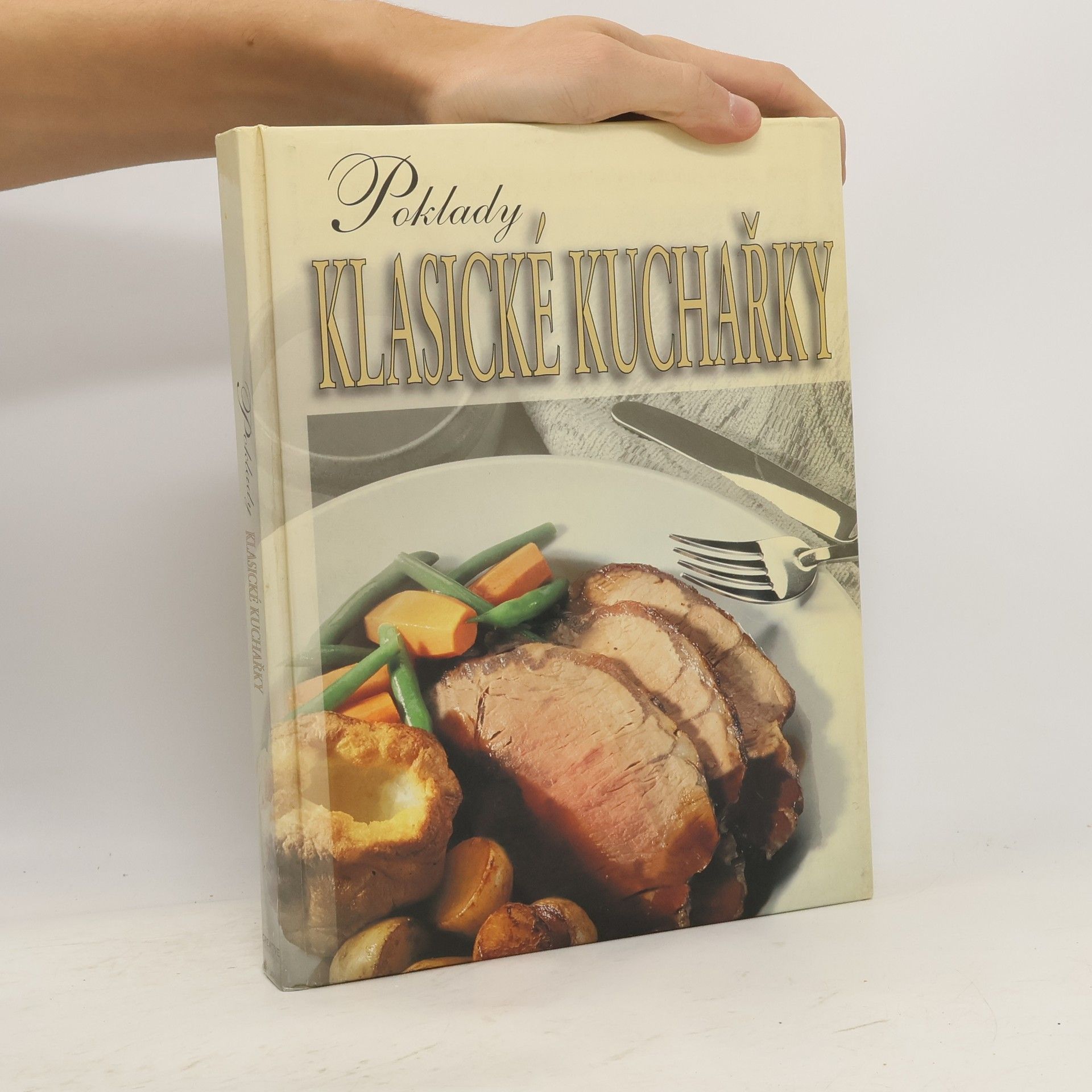 Kolektiv autorů Poklady klasické kuchařky