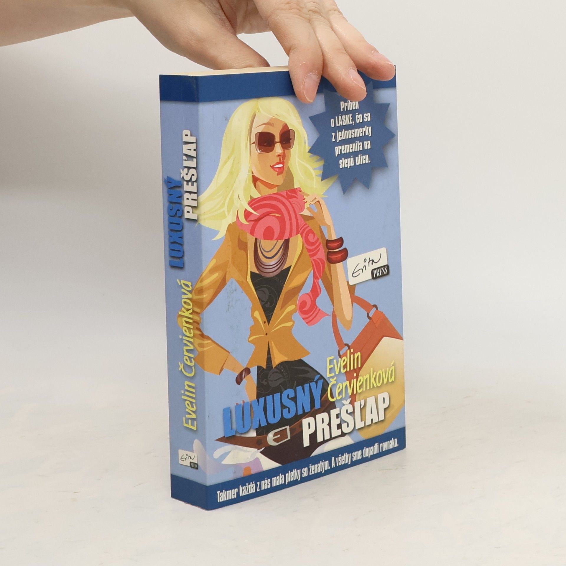 Evelin Červienková Luxusný prešľap
