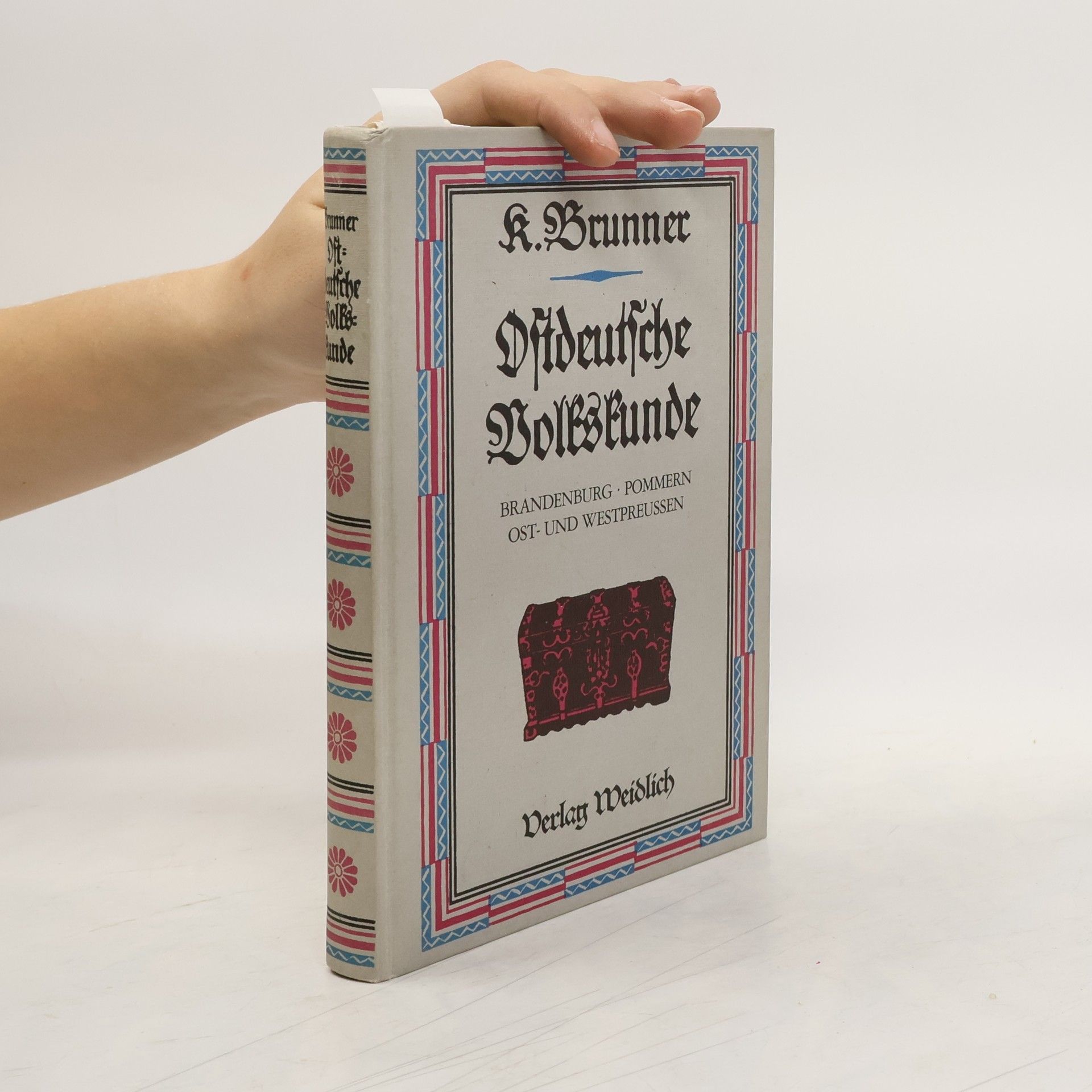Karl Brunner Ostdeutsche Volkskunde