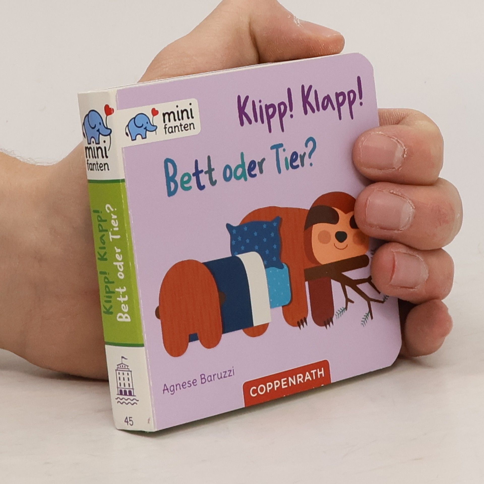 Agnese Baruzzi Mini Fanten - 45: Klipp! Klapp! Bett oder Tier?