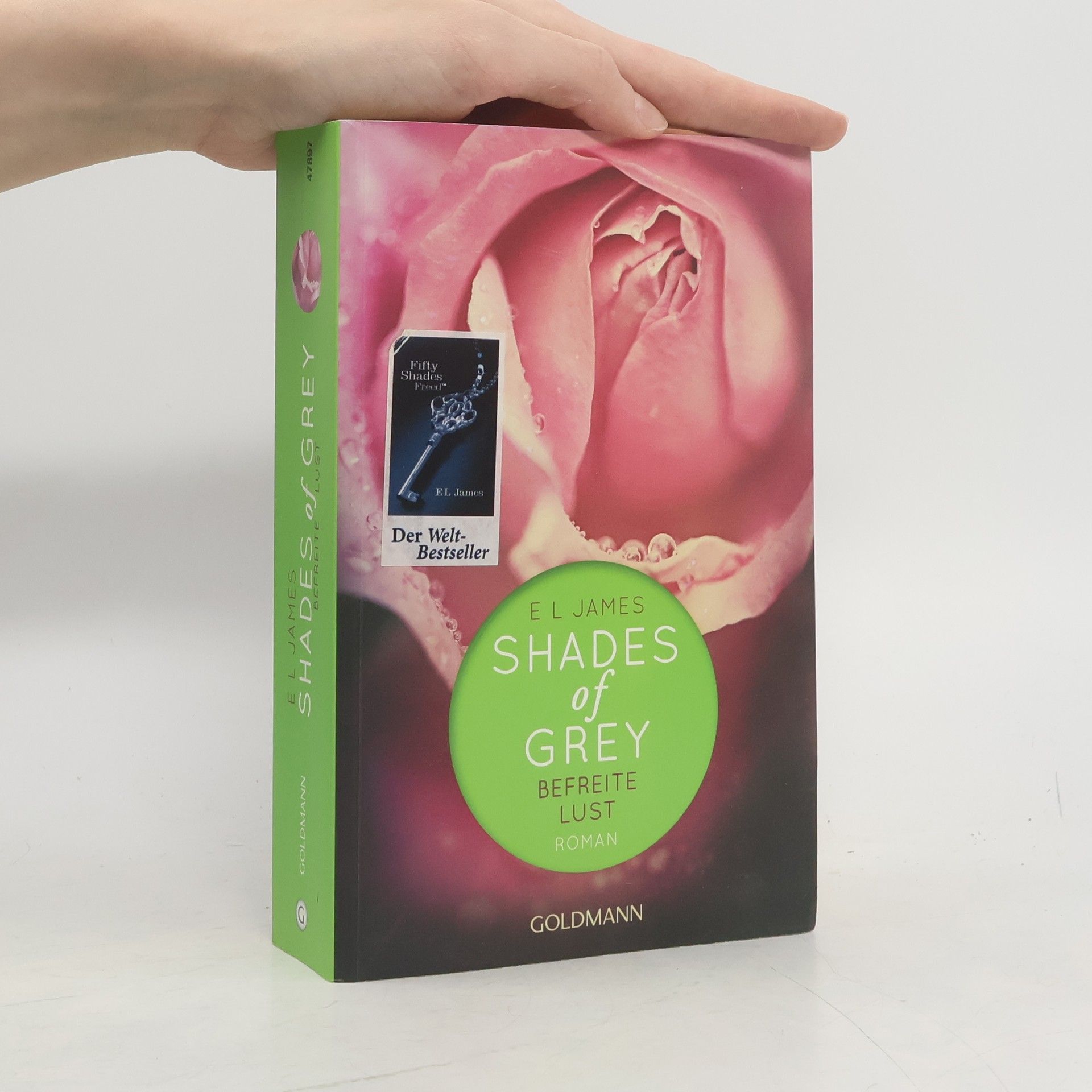 E. L. James Shades of Grey. Befreite Lust