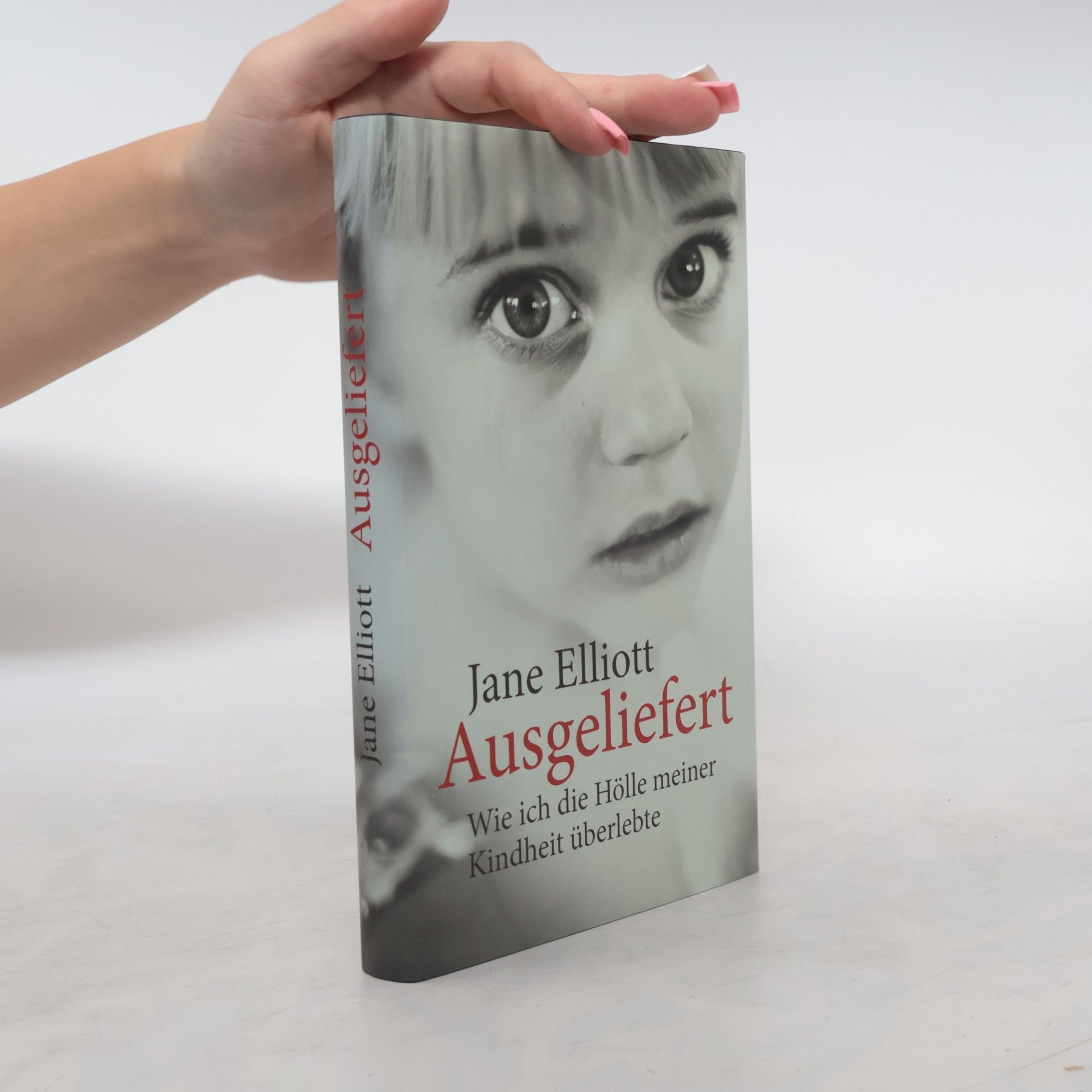 Jane Elliott Ausgeliefert