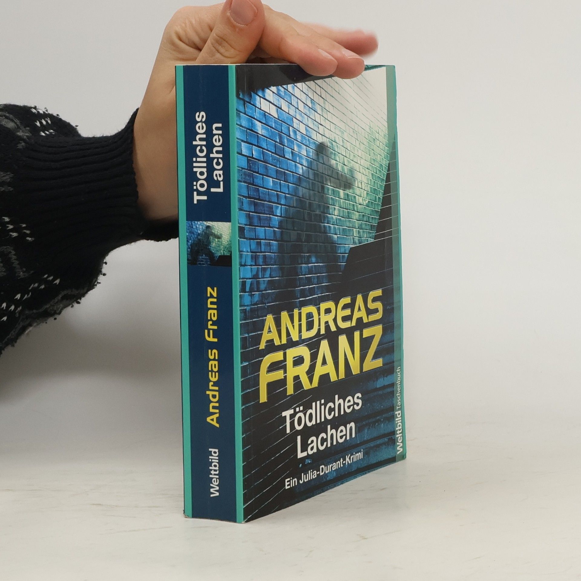 Andreas Franz Tödliches Lachen