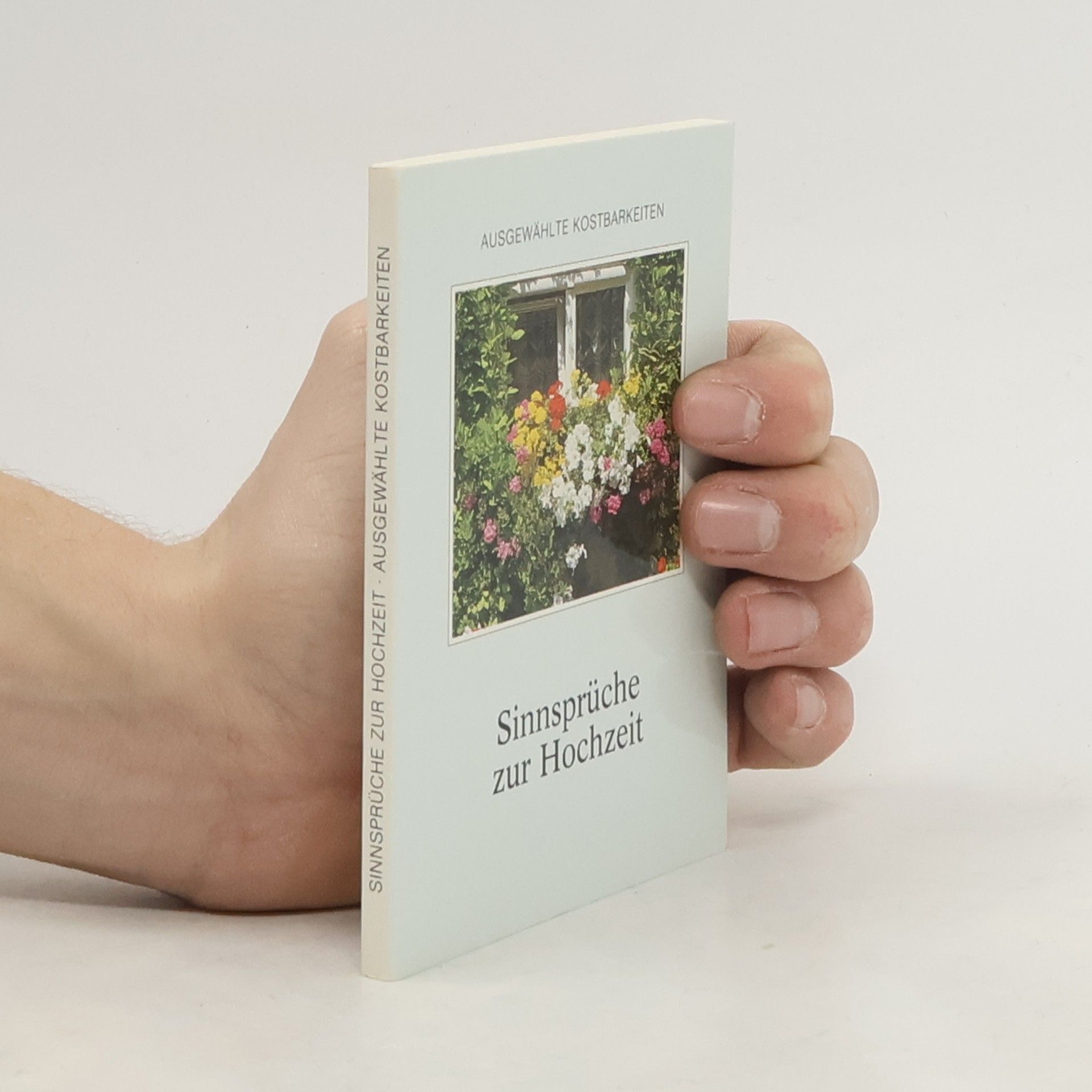 Autorenkollektiv Sinnsprüche zur Hochzeit