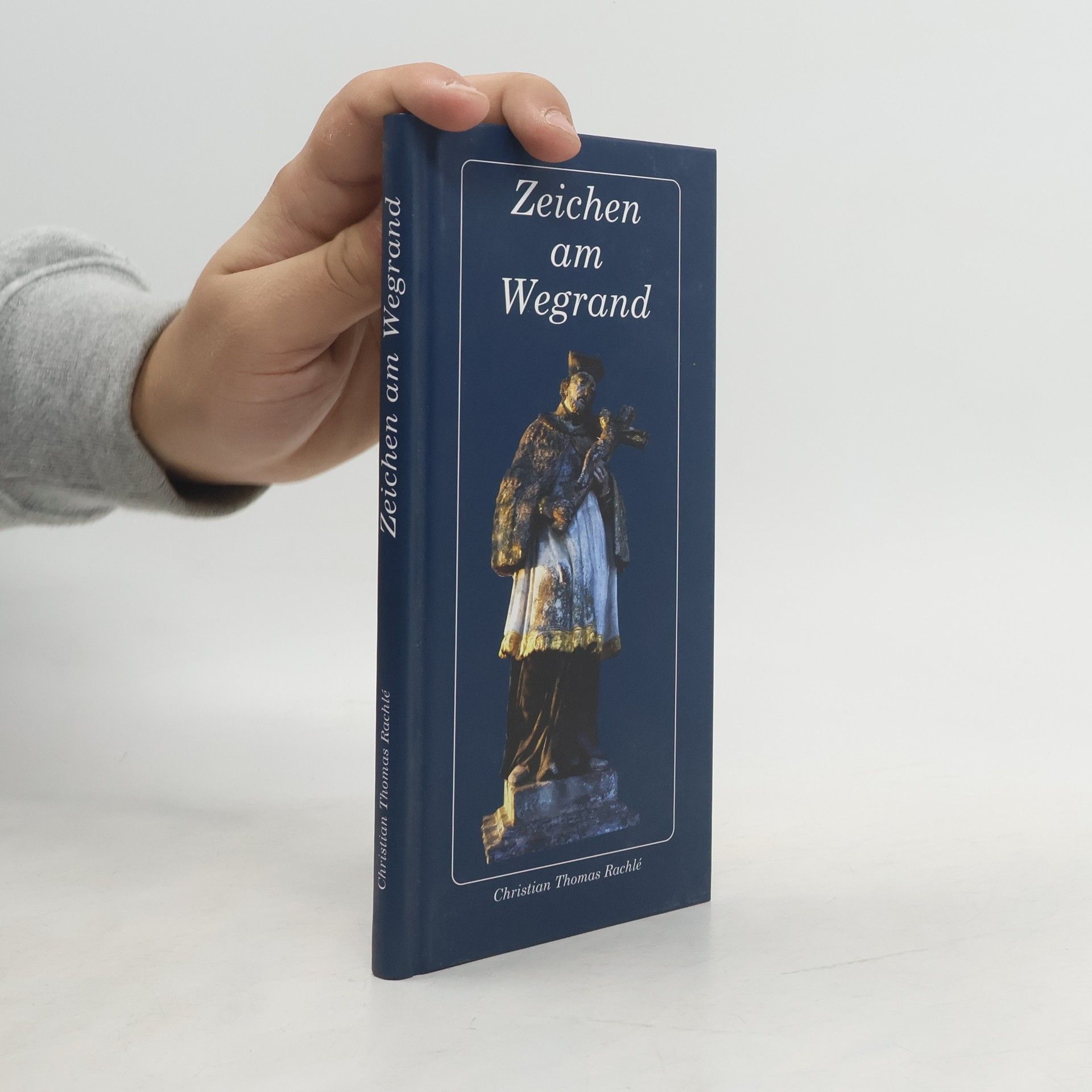 Christian Thomas Rachle Zeichen am Wegrand