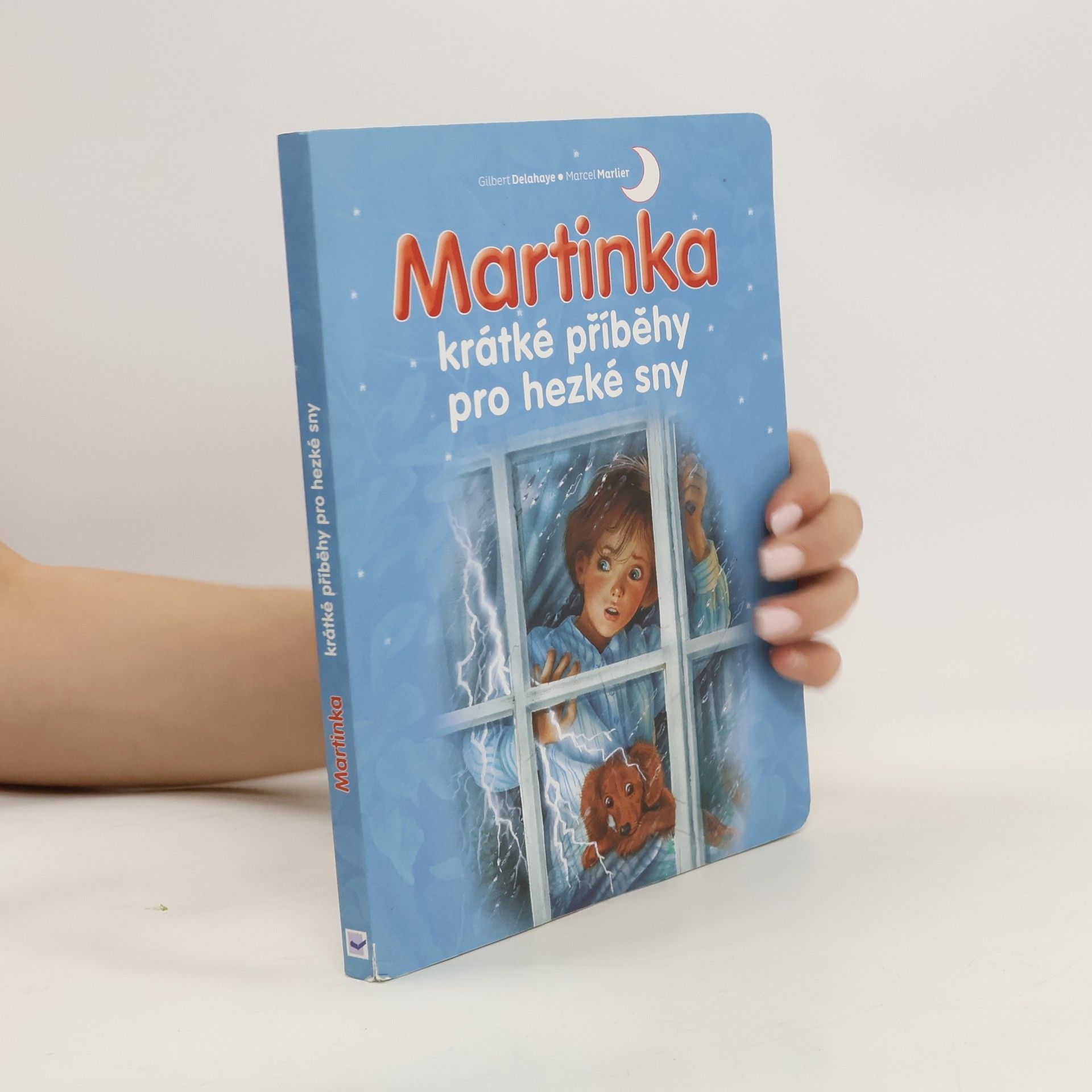 Gilbert Delahaye Martinka. Krátké příběhy pro hezké sny