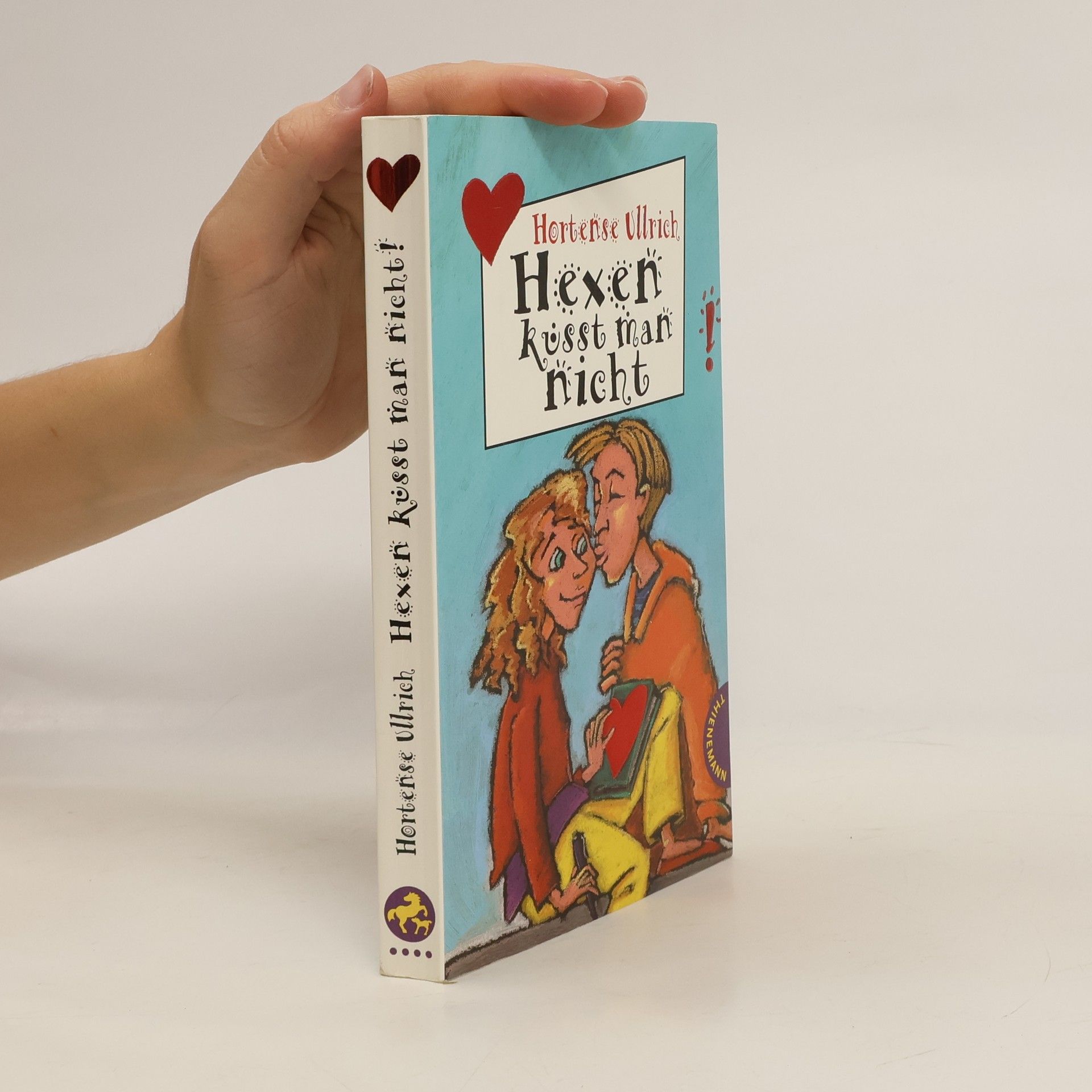 Hortense Ullrich Hexen küsst man nicht!