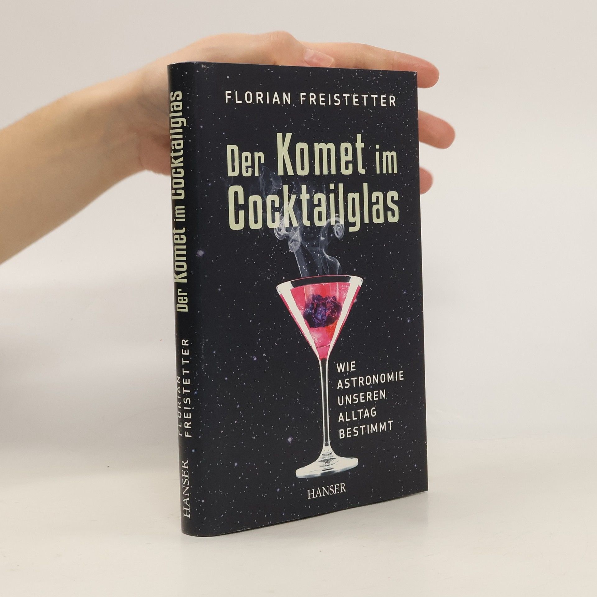Florian Freistetter Der Komet im Cocktailglas