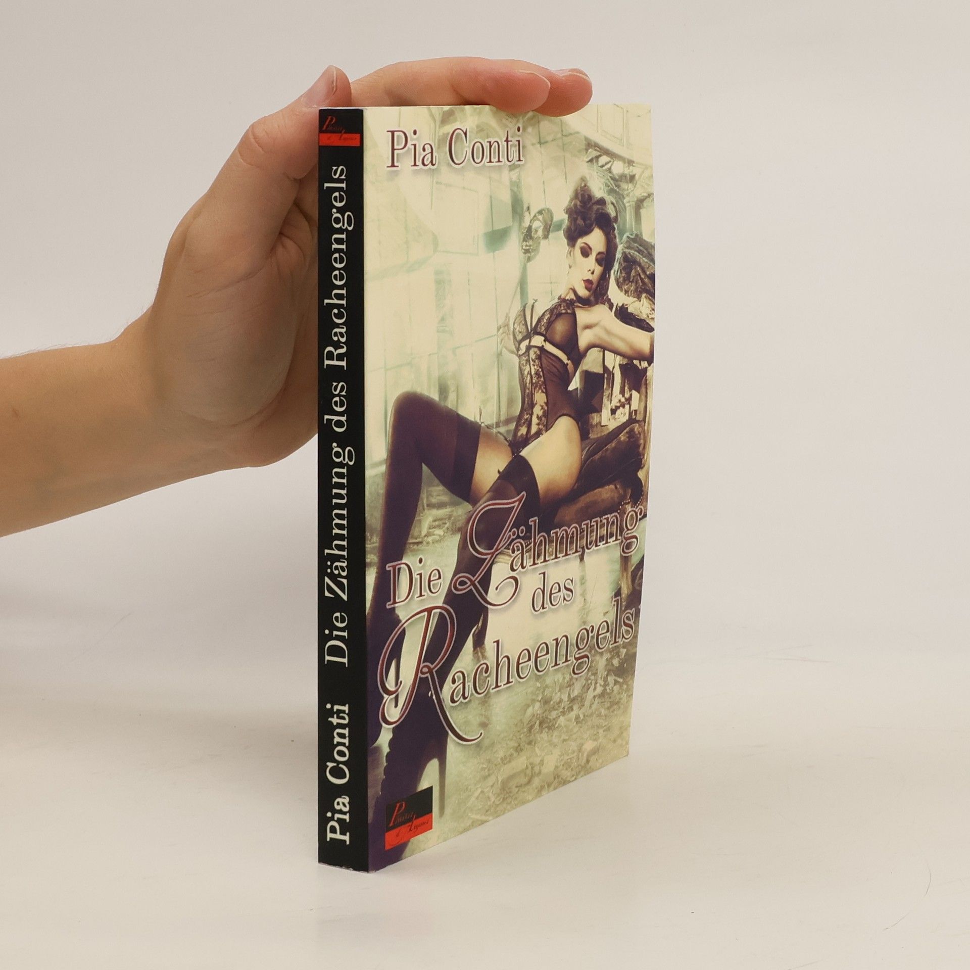 Pia Conti Die Zähmung des Racheengels