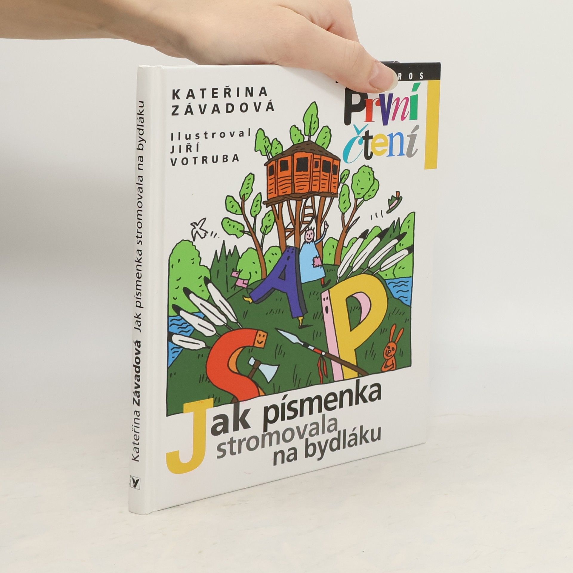 Jiří Votruba Jak písmenka stromovala na bydláku