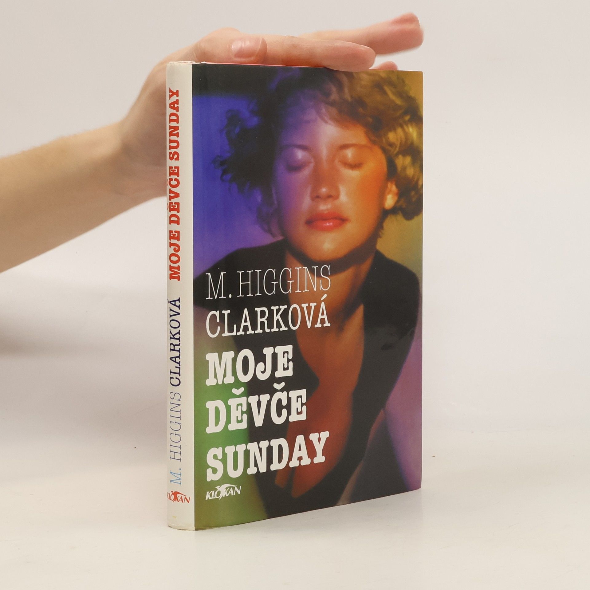 Mary Higgins Clark Moje děvče Sunday