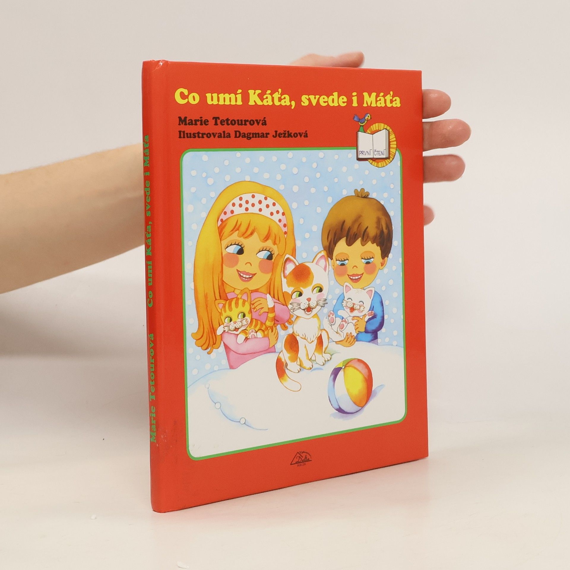 Marie Tetourová Co umí Káťa, svede i Máťa