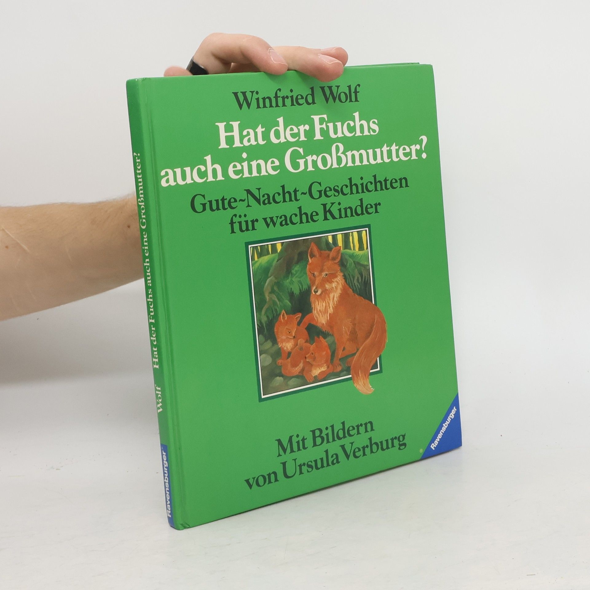 Winfried Wolf Hat der Fuchs auch eine Grossmutter?