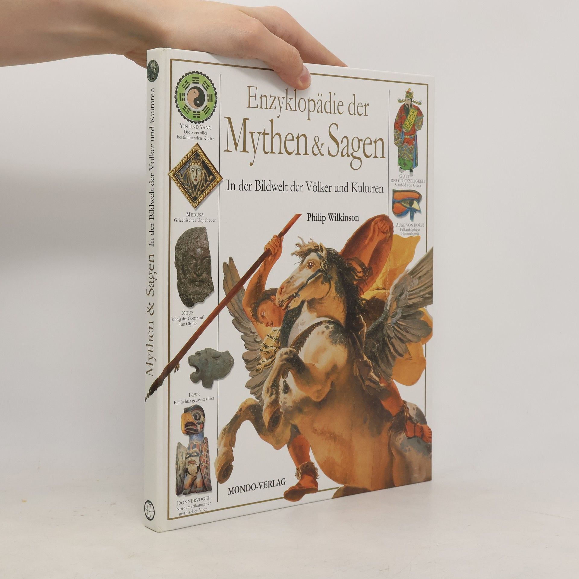 Philip Wilkinson Enzyklopädie der Mythen & Sagen. In der Bildwelt der Völker und Kulturen