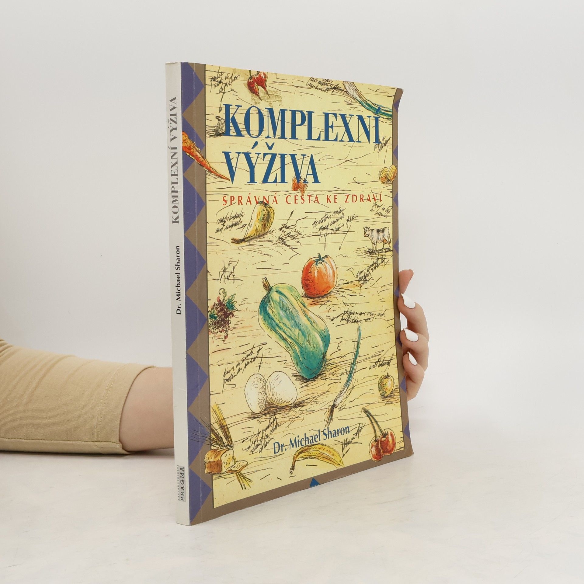 Komplexní výživa: Správná cesta ke zdraví