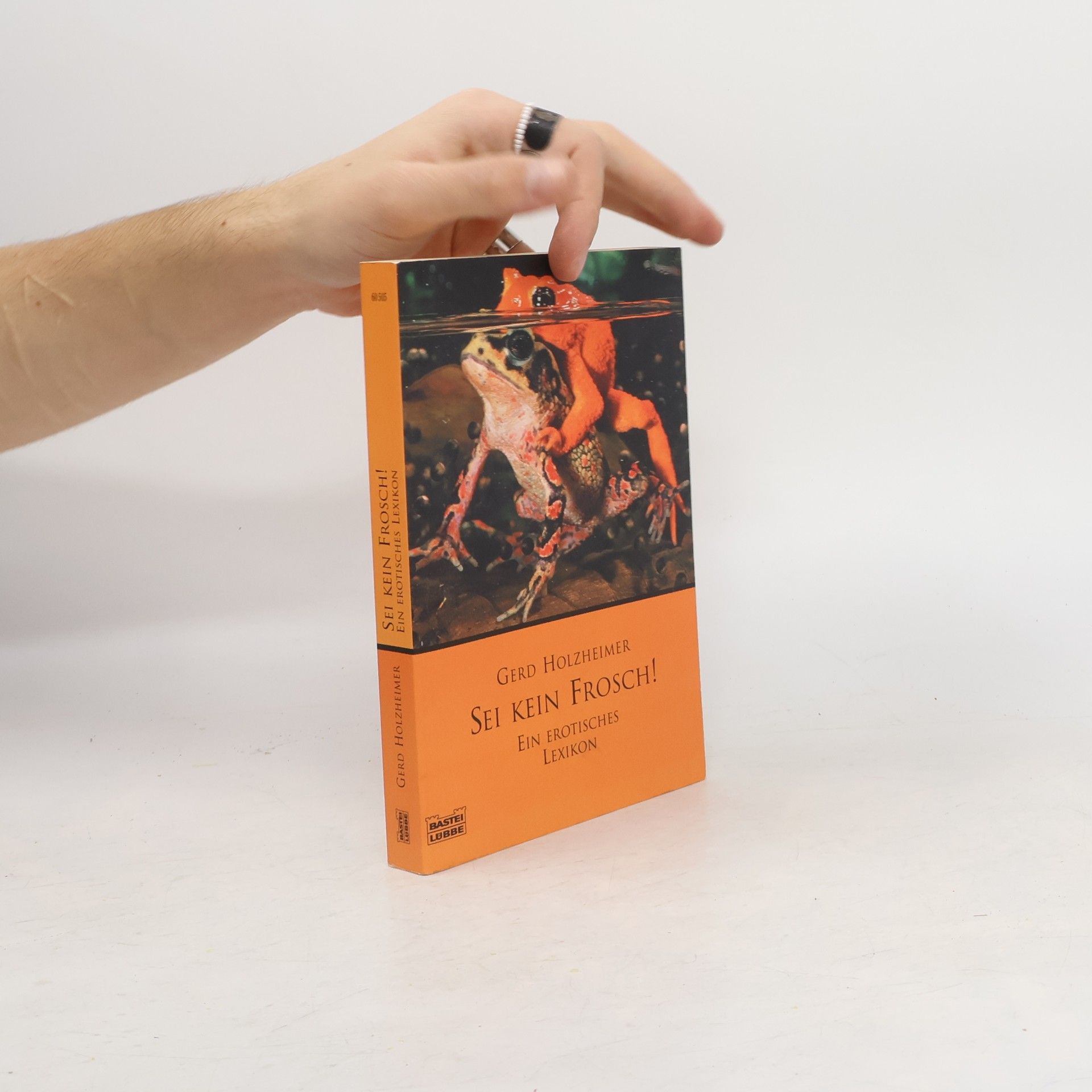 Gerd Holzheimer Sei kein Frosch!
