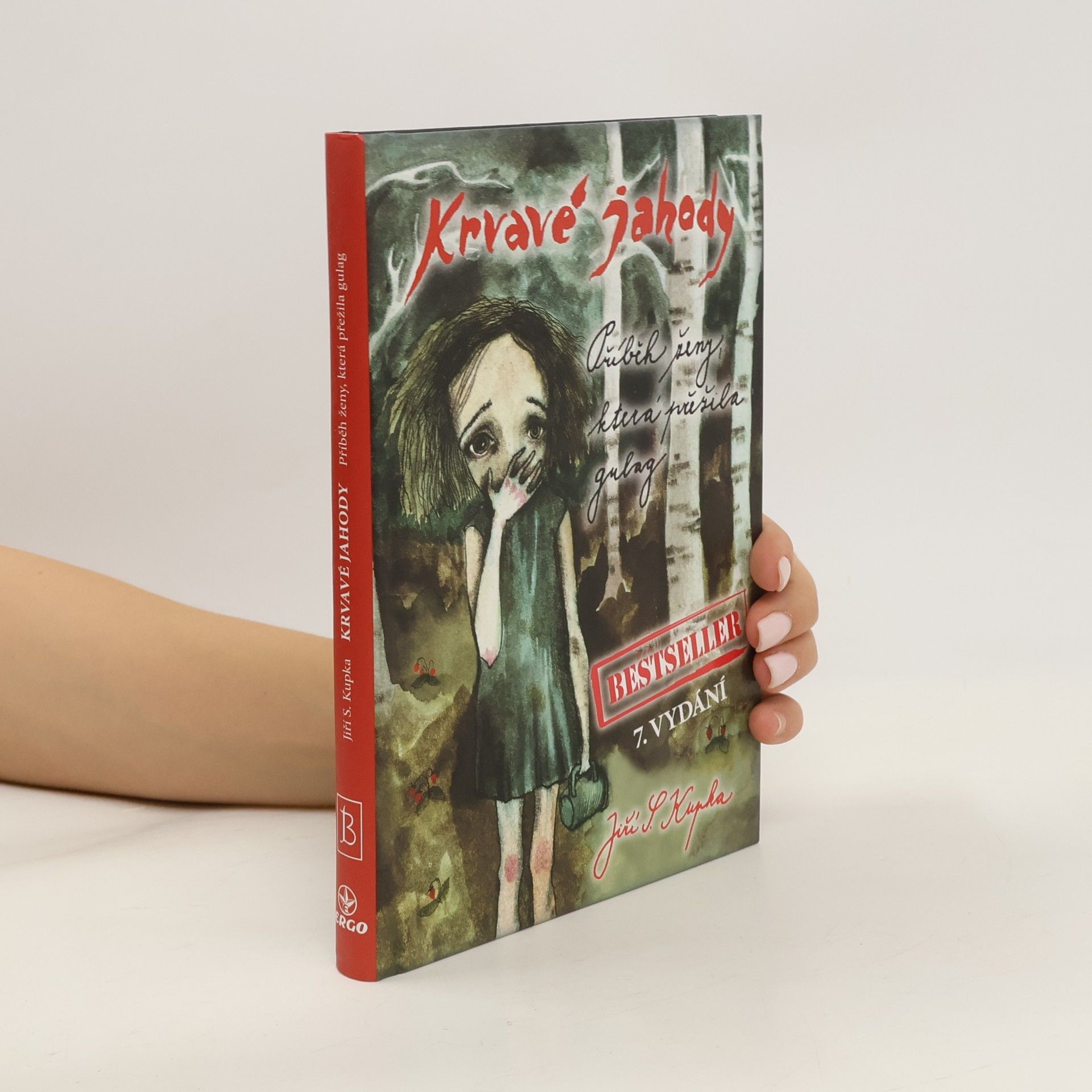 Krvavé jahody. Příběh ženy, která přežila gulag